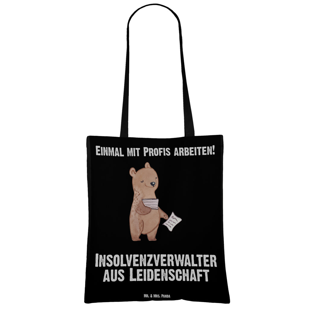 Tragetasche Insolvenzverwalter aus Leidenschaft Beuteltasche, Beutel, Einkaufstasche, Jutebeutel, Stoffbeutel, Tasche, Shopper, Umhängetasche, Strandtasche, Schultertasche, Stofftasche, Tragetasche, Badetasche, Jutetasche, Einkaufstüte, Laptoptasche, Beruf, Ausbildung, Jubiläum, Abschied, Rente, Kollege, Kollegin, Geschenk, Schenken, Arbeitskollege, Mitarbeiter, Firma, Danke, Dankeschön