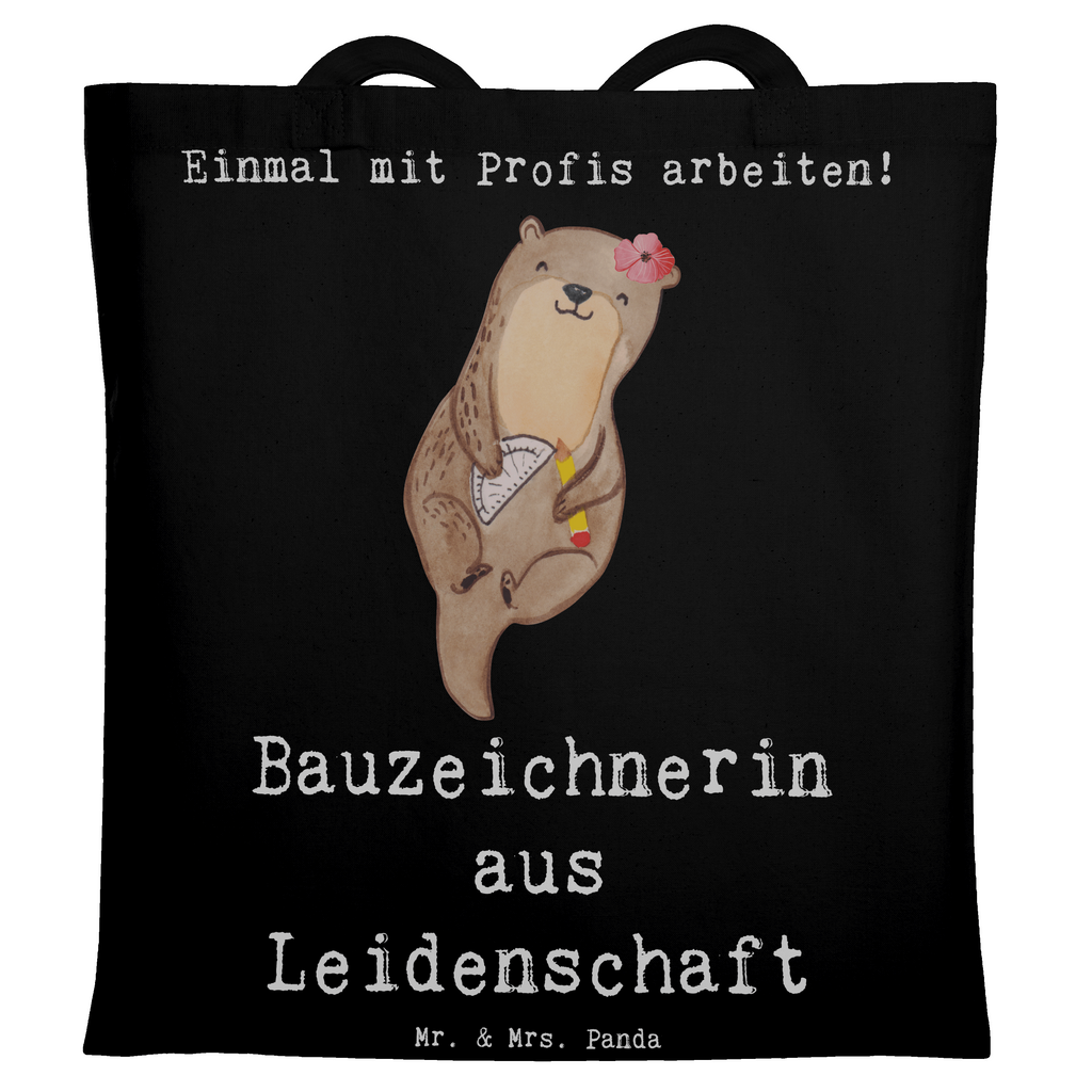 Tragetasche Bauzeichnerin aus Leidenschaft Beuteltasche, Beutel, Einkaufstasche, Jutebeutel, Stoffbeutel, Tasche, Shopper, Umhängetasche, Strandtasche, Schultertasche, Stofftasche, Tragetasche, Badetasche, Jutetasche, Einkaufstüte, Laptoptasche, Beruf, Ausbildung, Jubiläum, Abschied, Rente, Kollege, Kollegin, Geschenk, Schenken, Arbeitskollege, Mitarbeiter, Firma, Danke, Dankeschön