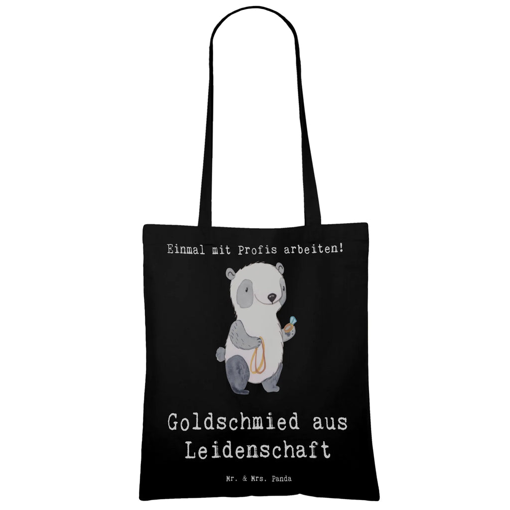 Tragetasche Goldschmied aus Leidenschaft Beuteltasche, Beutel, Einkaufstasche, Jutebeutel, Stoffbeutel, Tasche, Shopper, Umhängetasche, Strandtasche, Schultertasche, Stofftasche, Tragetasche, Badetasche, Jutetasche, Einkaufstüte, Laptoptasche, Beruf, Ausbildung, Jubiläum, Abschied, Rente, Kollege, Kollegin, Geschenk, Schenken, Arbeitskollege, Mitarbeiter, Firma, Danke, Dankeschön, Juwelier, Goldschmied, Schmied, Schmuckwarenhändler, Schmuckgeschäft, Eröffnung