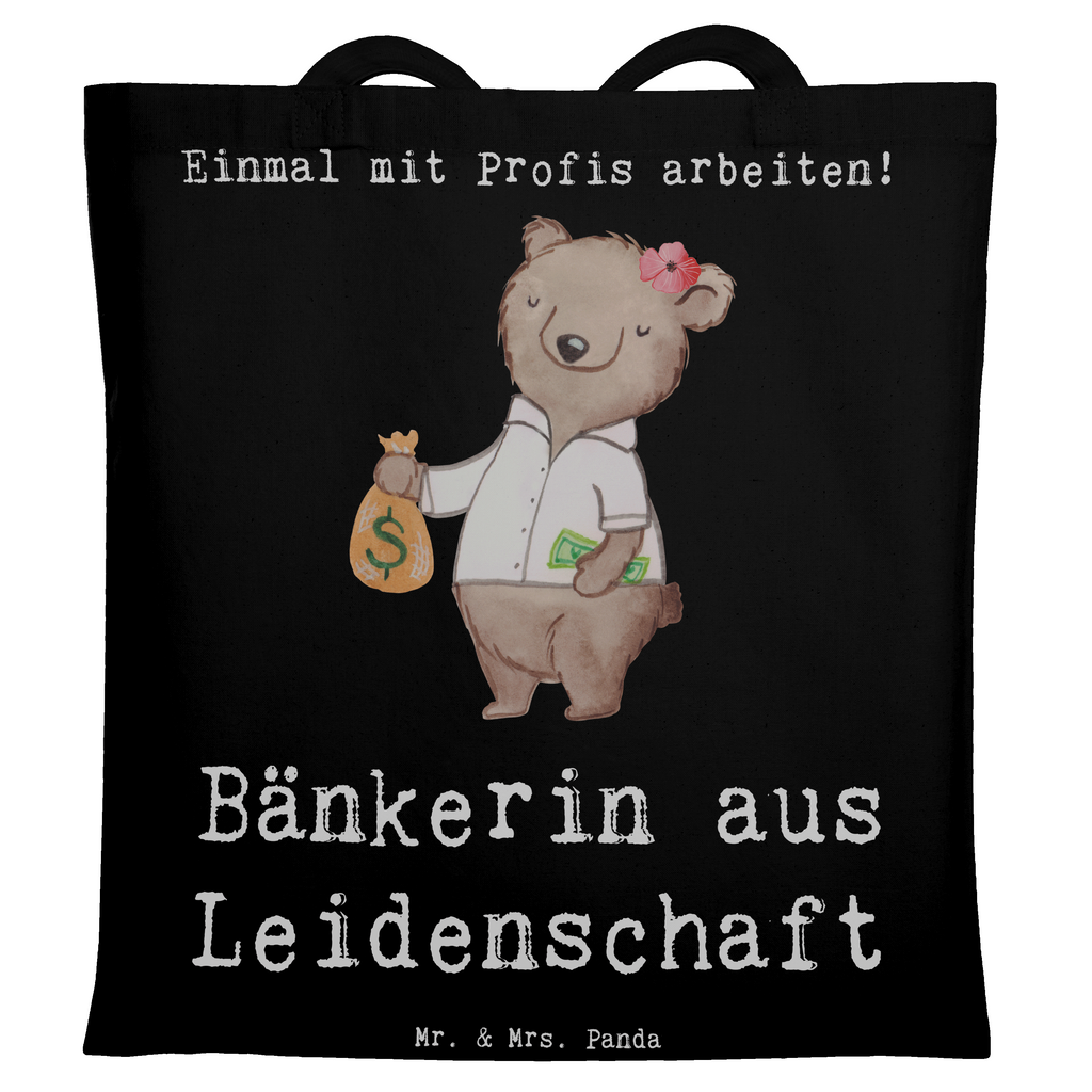 Tragetasche Bänkerin aus Leidenschaft Beuteltasche, Beutel, Einkaufstasche, Jutebeutel, Stoffbeutel, Tasche, Shopper, Umhängetasche, Strandtasche, Schultertasche, Stofftasche, Tragetasche, Badetasche, Jutetasche, Einkaufstüte, Laptoptasche, Beruf, Ausbildung, Jubiläum, Abschied, Rente, Kollege, Kollegin, Geschenk, Schenken, Arbeitskollege, Mitarbeiter, Firma, Danke, Dankeschön, Bänkerin, Bankfachfrau, Bankangestellte, Bankberaterin