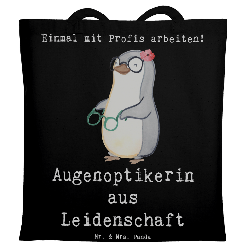 Tragetasche Augenoptikerin aus Leidenschaft Beuteltasche, Beutel, Einkaufstasche, Jutebeutel, Stoffbeutel, Tasche, Shopper, Umhängetasche, Strandtasche, Schultertasche, Stofftasche, Tragetasche, Badetasche, Jutetasche, Einkaufstüte, Laptoptasche, Beruf, Ausbildung, Jubiläum, Abschied, Rente, Kollege, Kollegin, Geschenk, Schenken, Arbeitskollege, Mitarbeiter, Firma, Danke, Dankeschön, Augenoptikerin, Optikerin, Augenärztin, Optometristin, Brillenverkäuferin, Brillengeschäft, Eröffnung