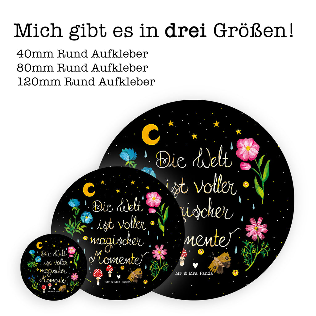 Rund Aufkleber Magische Welt Sticker, Aufkleber, Etikett, Blumen Deko, Frühlings Deko, Sommer Deko, Dekoration, positive Botschaft, Naturliebhaber, Outdoor, Natur, Abenteuer, Magische Momente, Spruch schön, Spruch positiv, Motivation, schwarz, magisch, Blumen, Nacht, Weisheit