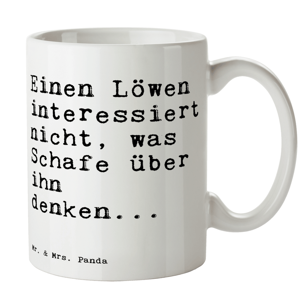 Tasse Einen Löwen interessiert nicht,... Tasse, Kaffeetasse, Teetasse, Becher, Kaffeebecher, Teebecher, Keramiktasse, Porzellantasse, Büro Tasse, Geschenk Tasse, Tasse Sprüche, Tasse Motive, Kaffeetassen, Tasse bedrucken, Designer Tasse, Cappuccino Tassen, Schöne Teetassen, Spruch, Sprüche, lustige Sprüche, Weisheiten, Zitate, Spruch Geschenke, Spruch Sprüche Weisheiten Zitate Lustig Weisheit Worte