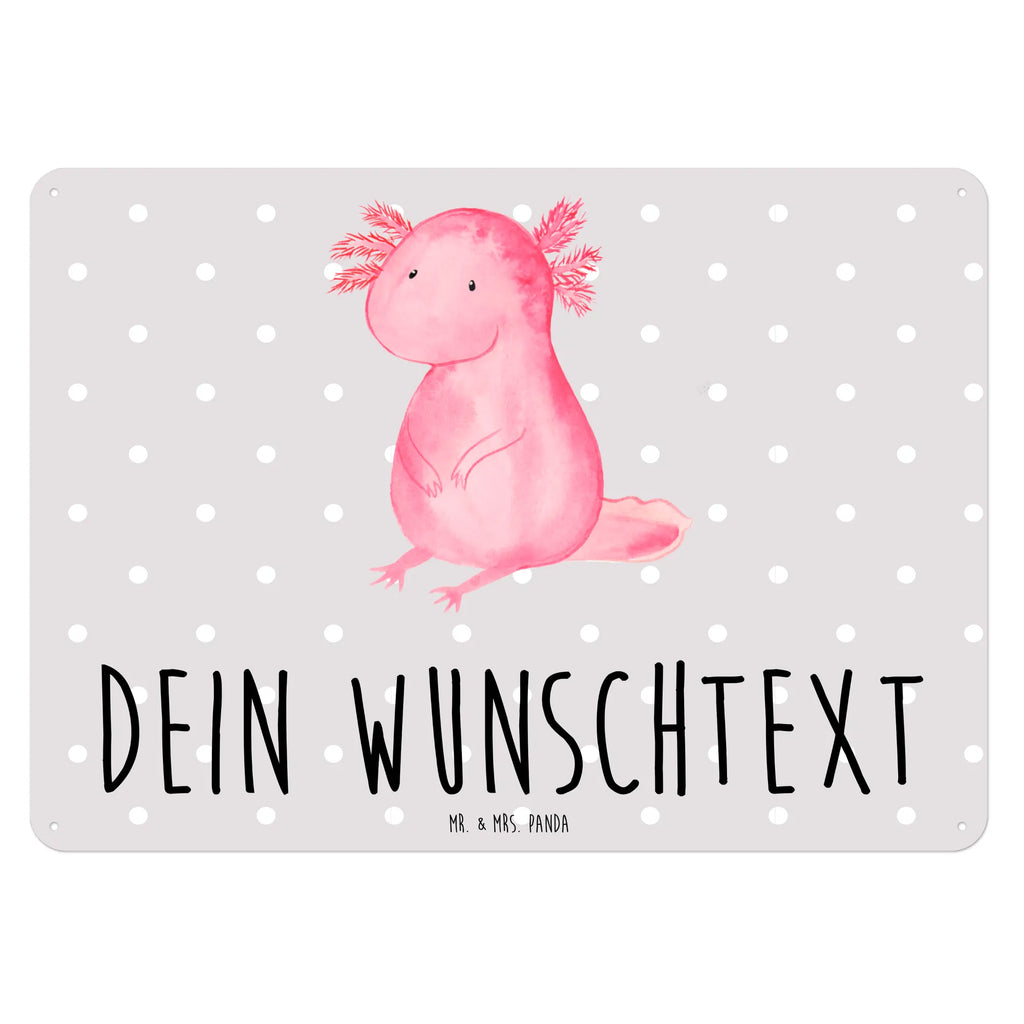 Personalisiertes Blechschild Axolotl Blechschild, Metallschild, Geschenk Schild, Schild, Magnet-Metall-Schild, Deko Schild, Wandschild, Wand-Dekoration, Türschild, Axolotl, Molch, Axolot, vergnügt, fröhlich, zufrieden, Lebensstil, Weisheit, Lebensweisheit, Liebe, Freundin