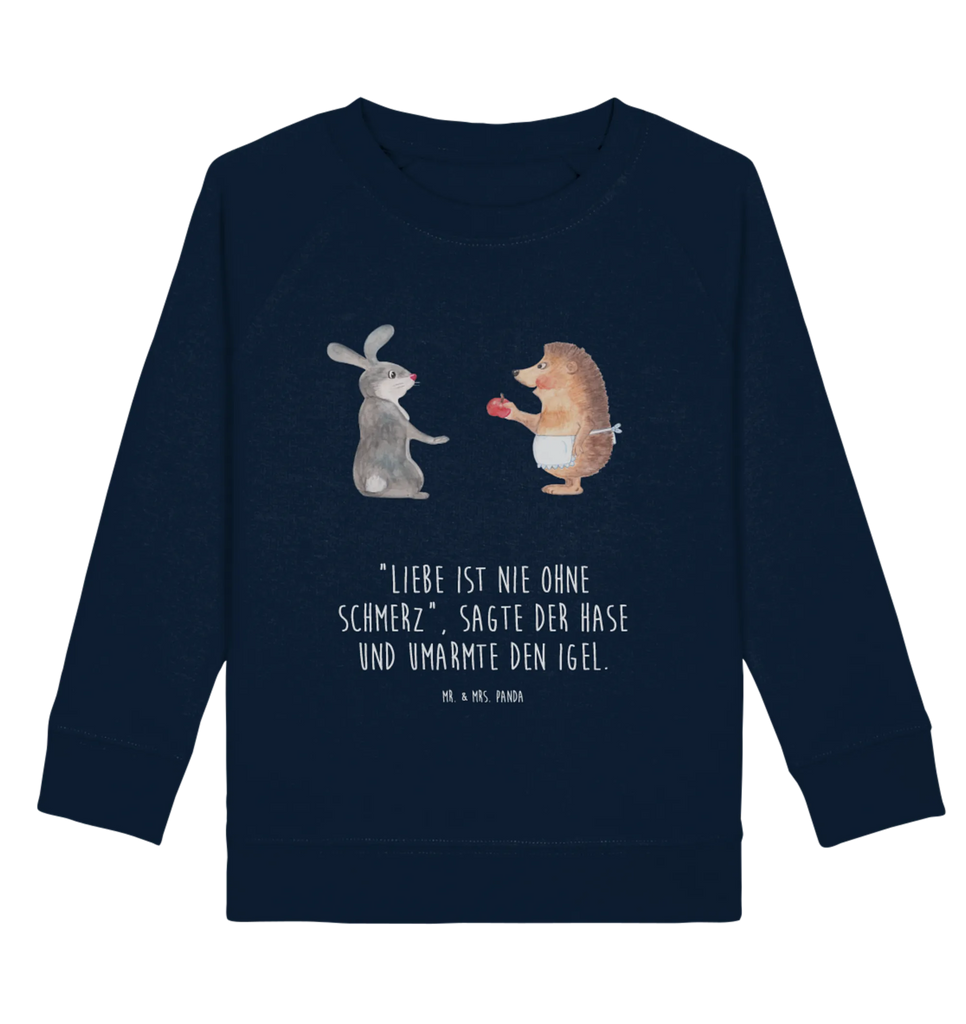 Organic Kinder Pullover Liebe ist nie ohne Schmerz Kinder Pullover, Kinder Sweatshirt, Jungen, Mädchen, Tiermotive, Gute Laune, lustige Sprüche, Tiere, Igel und Hase, Igel, Hase, Liebe Spruch, Liebeskummer Geschenk, Herzschmerz, Trösten, Trennungsschmerz, Spruch romantisch