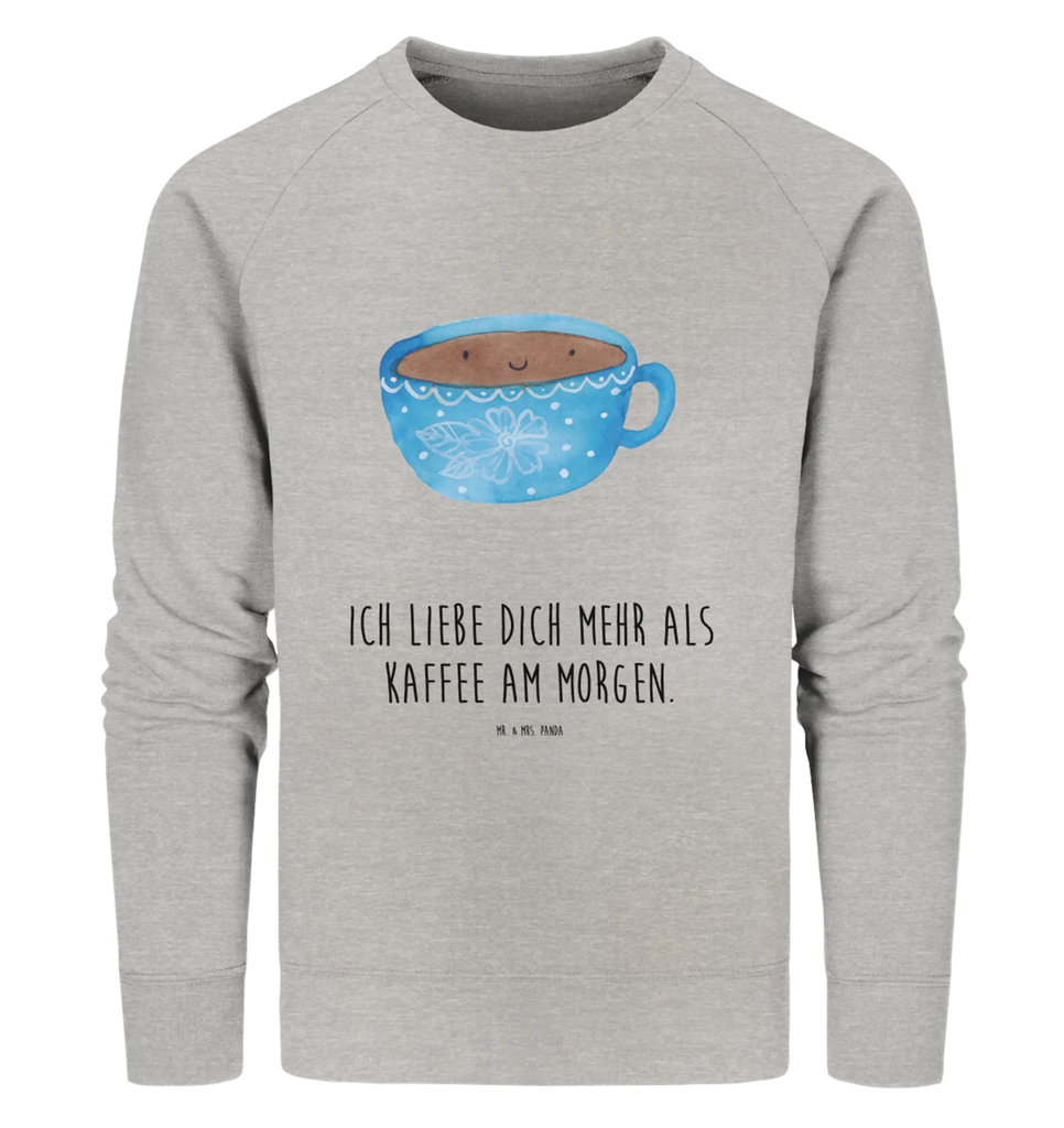 Organic Pullover Kaffee Tasse Pullover, Pullover Männer, Pullover Frauen, Sweatshirt, Sweatshirt Männer, Sweatshirt Frauen, Unisex, Tiermotive, Gute Laune, lustige Sprüche, Tiere, Kaffee, Tasse, Liebe, Geschmack, Genuss, Glücklich