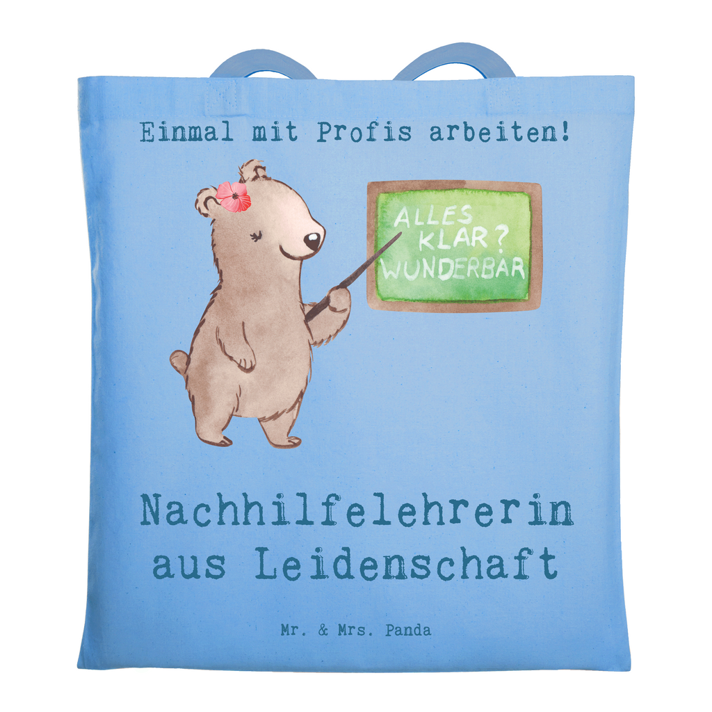 Tragetasche Nachhilfelehrerin aus Leidenschaft Beuteltasche, Beutel, Einkaufstasche, Jutebeutel, Stoffbeutel, Tasche, Shopper, Umhängetasche, Strandtasche, Schultertasche, Stofftasche, Tragetasche, Badetasche, Jutetasche, Einkaufstüte, Laptoptasche, Beruf, Ausbildung, Jubiläum, Abschied, Rente, Kollege, Kollegin, Geschenk, Schenken, Arbeitskollege, Mitarbeiter, Firma, Danke, Dankeschön, Nachhilfelehrerin, Nachhilfeschule, Nachhilfeunterricht