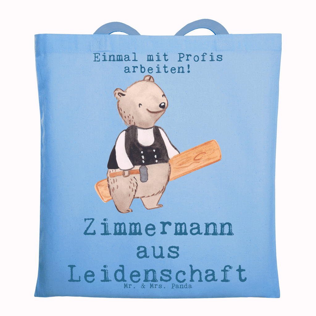 Tragetasche Zimmermann aus Leidenschaft Beuteltasche, Beutel, Einkaufstasche, Jutebeutel, Stoffbeutel, Tasche, Shopper, Umhängetasche, Strandtasche, Schultertasche, Stofftasche, Tragetasche, Badetasche, Jutetasche, Einkaufstüte, Laptoptasche, Beruf, Ausbildung, Jubiläum, Abschied, Rente, Kollege, Kollegin, Geschenk, Schenken, Arbeitskollege, Mitarbeiter, Firma, Danke, Dankeschön