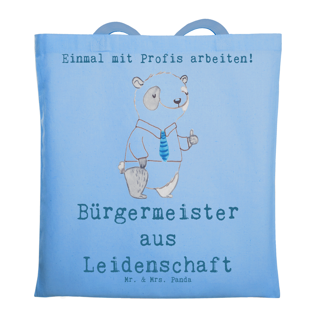 Tragetasche Bürgermeister aus Leidenschaft Beuteltasche, Beutel, Einkaufstasche, Jutebeutel, Stoffbeutel, Tasche, Shopper, Umhängetasche, Strandtasche, Schultertasche, Stofftasche, Tragetasche, Badetasche, Jutetasche, Einkaufstüte, Laptoptasche, Beruf, Ausbildung, Jubiläum, Abschied, Rente, Kollege, Kollegin, Geschenk, Schenken, Arbeitskollege, Mitarbeiter, Firma, Danke, Dankeschön, Bürgermeister Geschenk zum Amtsantritt, Amtseinführung, Bürgermeisterwahl, Stadt, Gemeinde, Wahlen, Oberbürgermeister, Rathaus