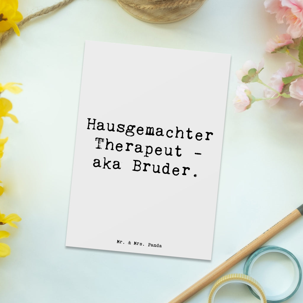 Postkarte Spruch Bruder Therapeut Postkarte, Karte, Geschenkkarte, Grußkarte, Einladung, Ansichtskarte, Geburtstagskarte, Einladungskarte, Dankeskarte, Ansichtskarten, Einladung Geburtstag, Einladungskarten Geburtstag, Familie, Vatertag, Muttertag, Bruder, Schwester, Mama, Papa, Oma, Opa