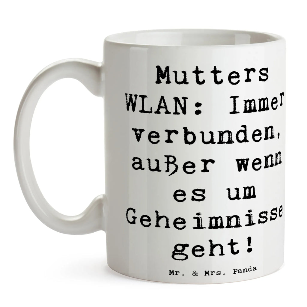 Tasse Spruch Mutters WLAN Tasse, Kaffeetasse, Teetasse, Becher, Kaffeebecher, Teebecher, Keramiktasse, Porzellantasse, Büro Tasse, Geschenk Tasse, Tasse Sprüche, Tasse Motive, Kaffeetassen, Tasse bedrucken, Designer Tasse, Cappuccino Tassen, Schöne Teetassen, Familie, Vatertag, Muttertag, Bruder, Schwester, Mama, Papa, Oma, Opa