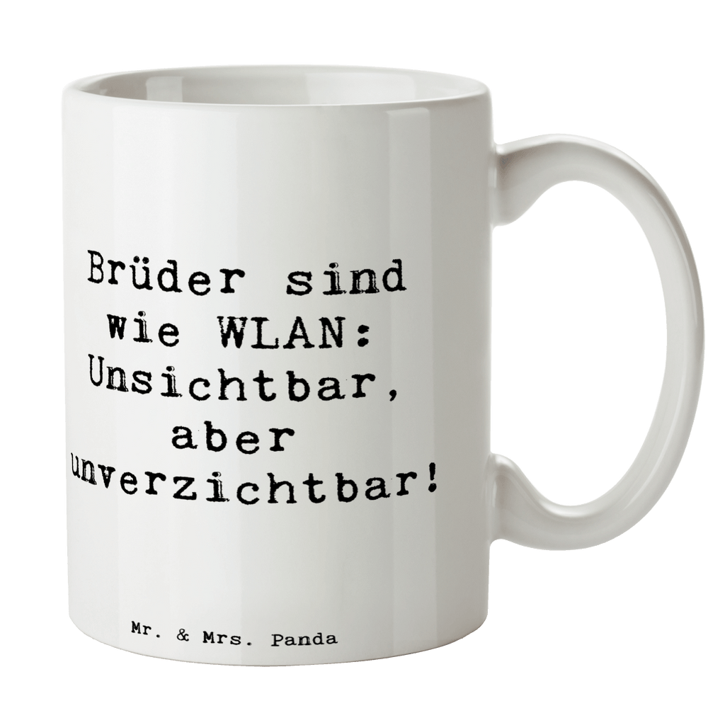 Tasse Spruch Brüder sind wie WLAN: Unsichtbar, aber unverzichtbar! Tasse, Kaffeetasse, Teetasse, Becher, Kaffeebecher, Teebecher, Keramiktasse, Porzellantasse, Büro Tasse, Geschenk Tasse, Tasse Sprüche, Tasse Motive, Kaffeetassen, Tasse bedrucken, Designer Tasse, Cappuccino Tassen, Schöne Teetassen, Familie, Vatertag, Muttertag, Bruder, Schwester, Mama, Papa, Oma, Opa