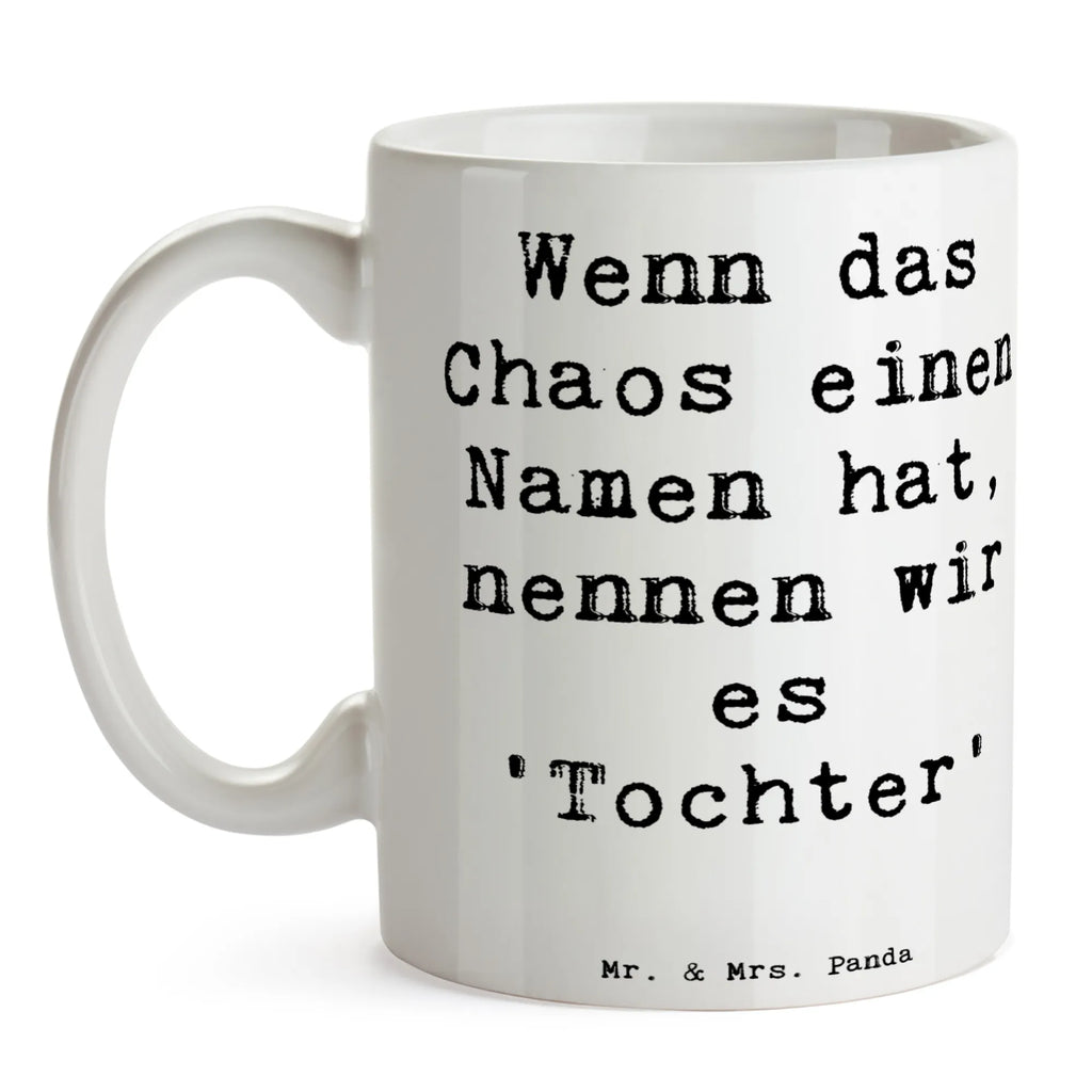 Tasse Spruch Chaos Tochter Tasse, Kaffeetasse, Teetasse, Becher, Kaffeebecher, Teebecher, Keramiktasse, Porzellantasse, Büro Tasse, Geschenk Tasse, Tasse Sprüche, Tasse Motive, Kaffeetassen, Tasse bedrucken, Designer Tasse, Cappuccino Tassen, Schöne Teetassen, Familie, Vatertag, Muttertag, Bruder, Schwester, Mama, Papa, Oma, Opa