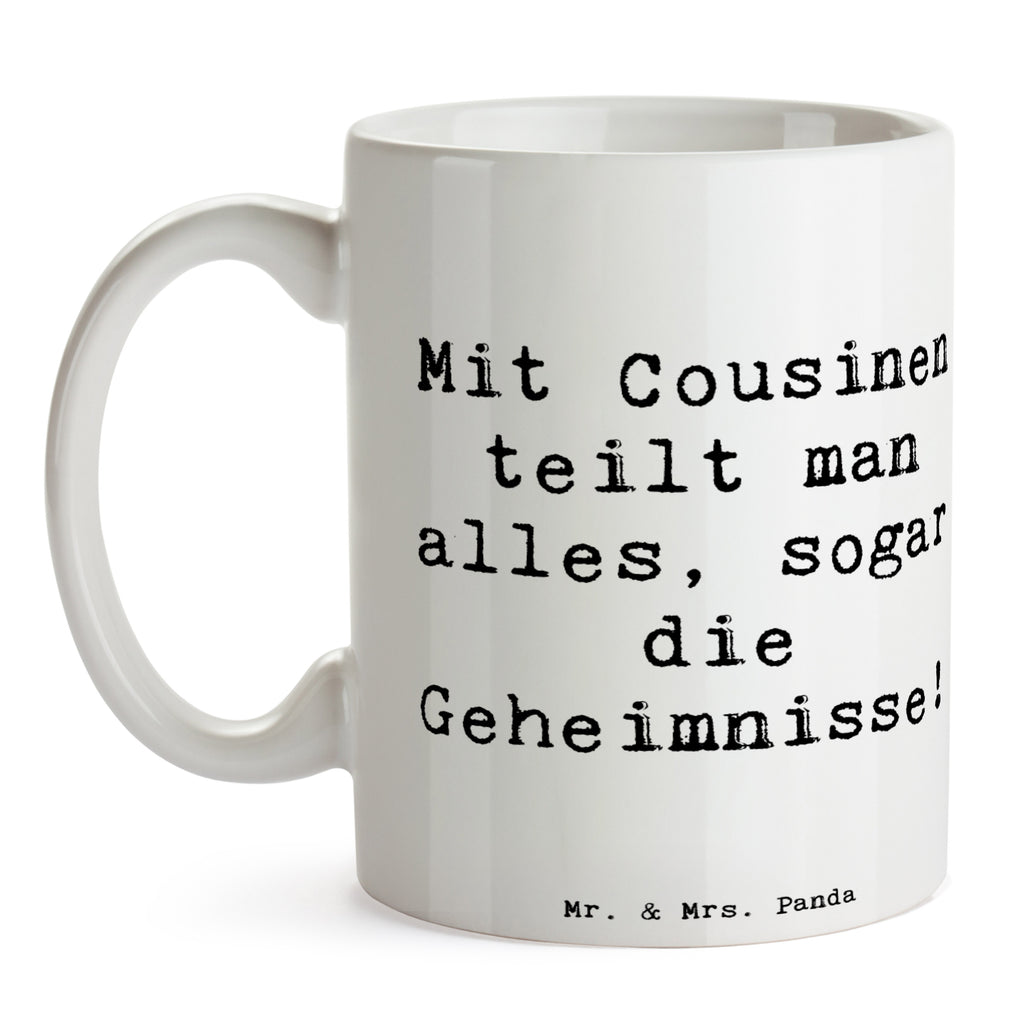 Tasse Spruch Cousine Geheimnisse Tasse, Kaffeetasse, Teetasse, Becher, Kaffeebecher, Teebecher, Keramiktasse, Porzellantasse, Büro Tasse, Geschenk Tasse, Tasse Sprüche, Tasse Motive, Kaffeetassen, Tasse bedrucken, Designer Tasse, Cappuccino Tassen, Schöne Teetassen, Familie, Vatertag, Muttertag, Bruder, Schwester, Mama, Papa, Oma, Opa