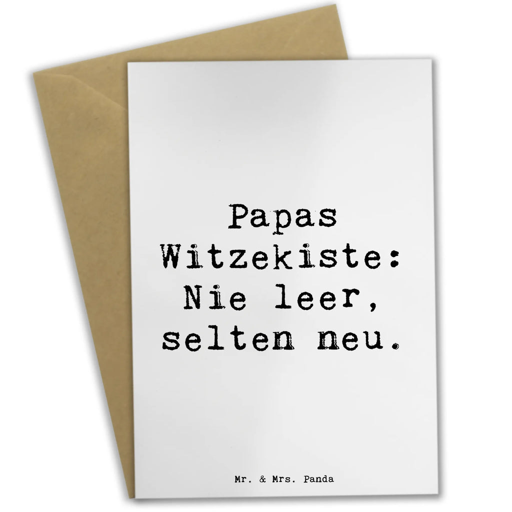 Grußkarte Spruch Vater Witzekiste Grußkarte, Klappkarte, Einladungskarte, Glückwunschkarte, Hochzeitskarte, Geburtstagskarte, Karte, Ansichtskarten, Familie, Vatertag, Muttertag, Bruder, Schwester, Mama, Papa, Oma, Opa