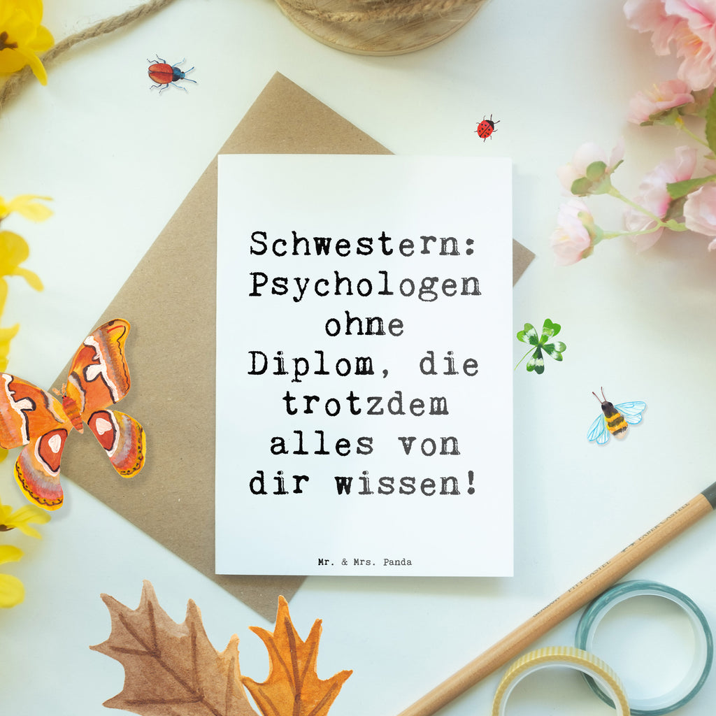 Grußkarte Spruch Schwestern Psychologen Grußkarte, Klappkarte, Einladungskarte, Glückwunschkarte, Hochzeitskarte, Geburtstagskarte, Karte, Ansichtskarten, Familie, Vatertag, Muttertag, Bruder, Schwester, Mama, Papa, Oma, Opa