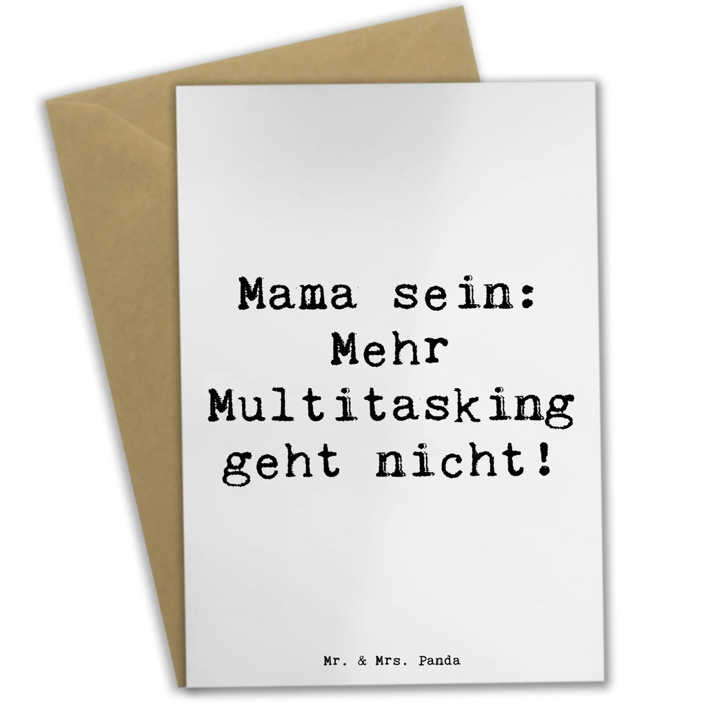 Grußkarte Spruch Mama Multitasking Grußkarte, Klappkarte, Einladungskarte, Glückwunschkarte, Hochzeitskarte, Geburtstagskarte, Karte, Ansichtskarten, Familie, Vatertag, Muttertag, Bruder, Schwester, Mama, Papa, Oma, Opa