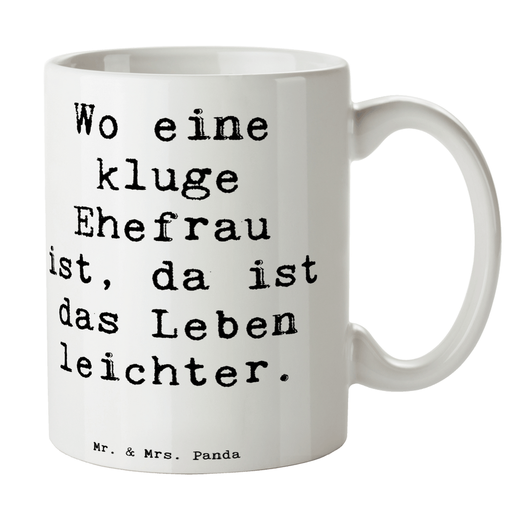 Tasse Spruch Kluge Ehefrau Tasse, Kaffeetasse, Teetasse, Becher, Kaffeebecher, Teebecher, Keramiktasse, Porzellantasse, Büro Tasse, Geschenk Tasse, Tasse Sprüche, Tasse Motive, Kaffeetassen, Tasse bedrucken, Designer Tasse, Cappuccino Tassen, Schöne Teetassen, Familie, Vatertag, Muttertag, Bruder, Schwester, Mama, Papa, Oma, Opa