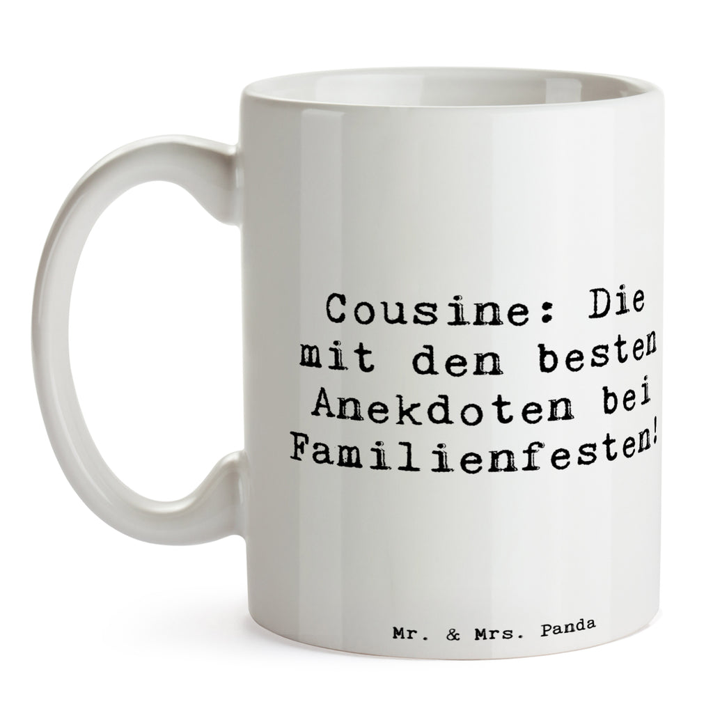 Tasse Spruch Cousine Anekdoten Tasse, Kaffeetasse, Teetasse, Becher, Kaffeebecher, Teebecher, Keramiktasse, Porzellantasse, Büro Tasse, Geschenk Tasse, Tasse Sprüche, Tasse Motive, Kaffeetassen, Tasse bedrucken, Designer Tasse, Cappuccino Tassen, Schöne Teetassen, Familie, Vatertag, Muttertag, Bruder, Schwester, Mama, Papa, Oma, Opa