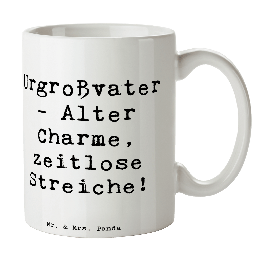 Tasse Spruch Urgroßvater Charme Tasse, Kaffeetasse, Teetasse, Becher, Kaffeebecher, Teebecher, Keramiktasse, Porzellantasse, Büro Tasse, Geschenk Tasse, Tasse Sprüche, Tasse Motive, Kaffeetassen, Tasse bedrucken, Designer Tasse, Cappuccino Tassen, Schöne Teetassen, Familie, Vatertag, Muttertag, Bruder, Schwester, Mama, Papa, Oma, Opa