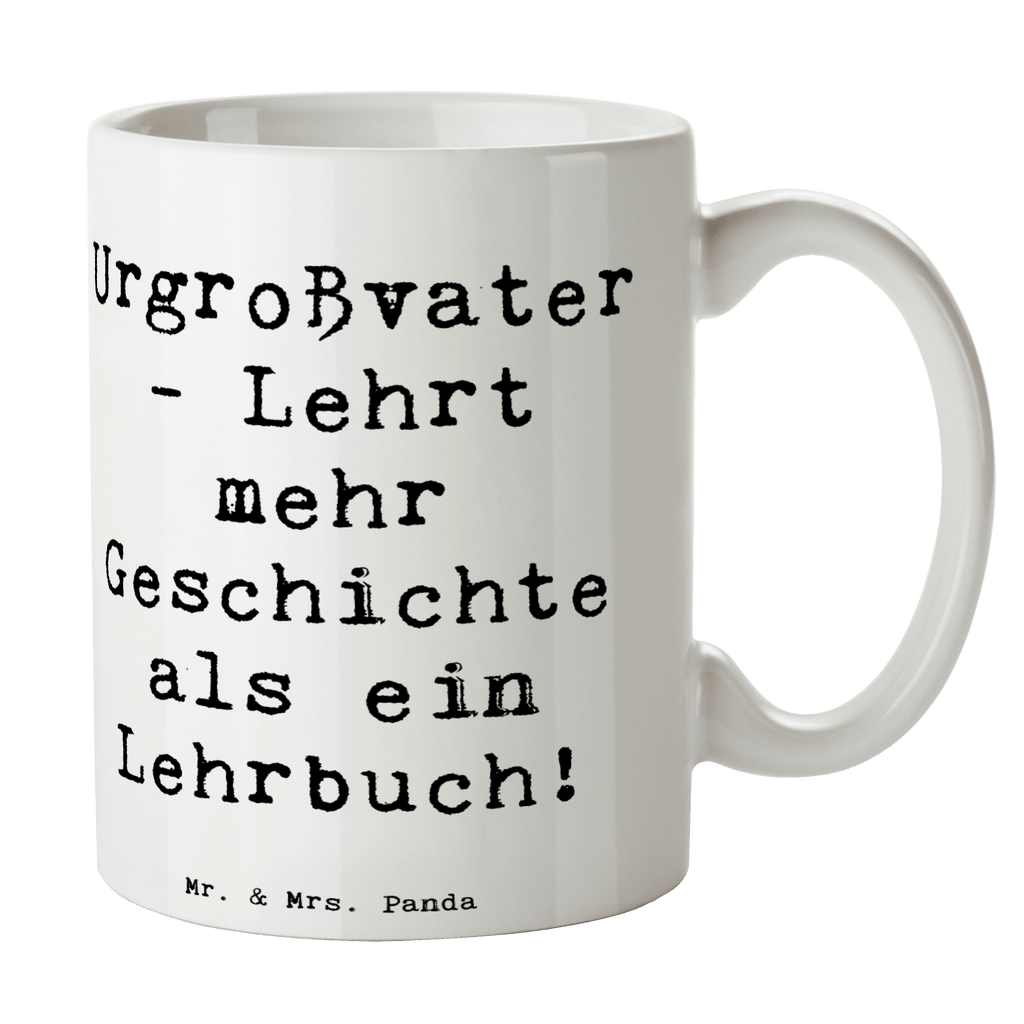 Tasse Spruch Urgroßvater Geschichten Tasse, Kaffeetasse, Teetasse, Becher, Kaffeebecher, Teebecher, Keramiktasse, Porzellantasse, Büro Tasse, Geschenk Tasse, Tasse Sprüche, Tasse Motive, Kaffeetassen, Tasse bedrucken, Designer Tasse, Cappuccino Tassen, Schöne Teetassen, Familie, Vatertag, Muttertag, Bruder, Schwester, Mama, Papa, Oma, Opa