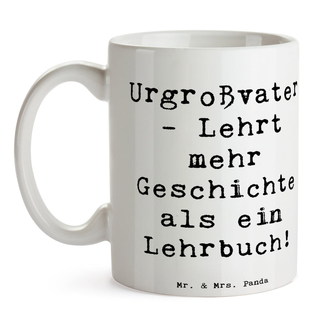 Tasse Spruch Urgroßvater Geschichten Tasse, Kaffeetasse, Teetasse, Becher, Kaffeebecher, Teebecher, Keramiktasse, Porzellantasse, Büro Tasse, Geschenk Tasse, Tasse Sprüche, Tasse Motive, Kaffeetassen, Tasse bedrucken, Designer Tasse, Cappuccino Tassen, Schöne Teetassen, Familie, Vatertag, Muttertag, Bruder, Schwester, Mama, Papa, Oma, Opa