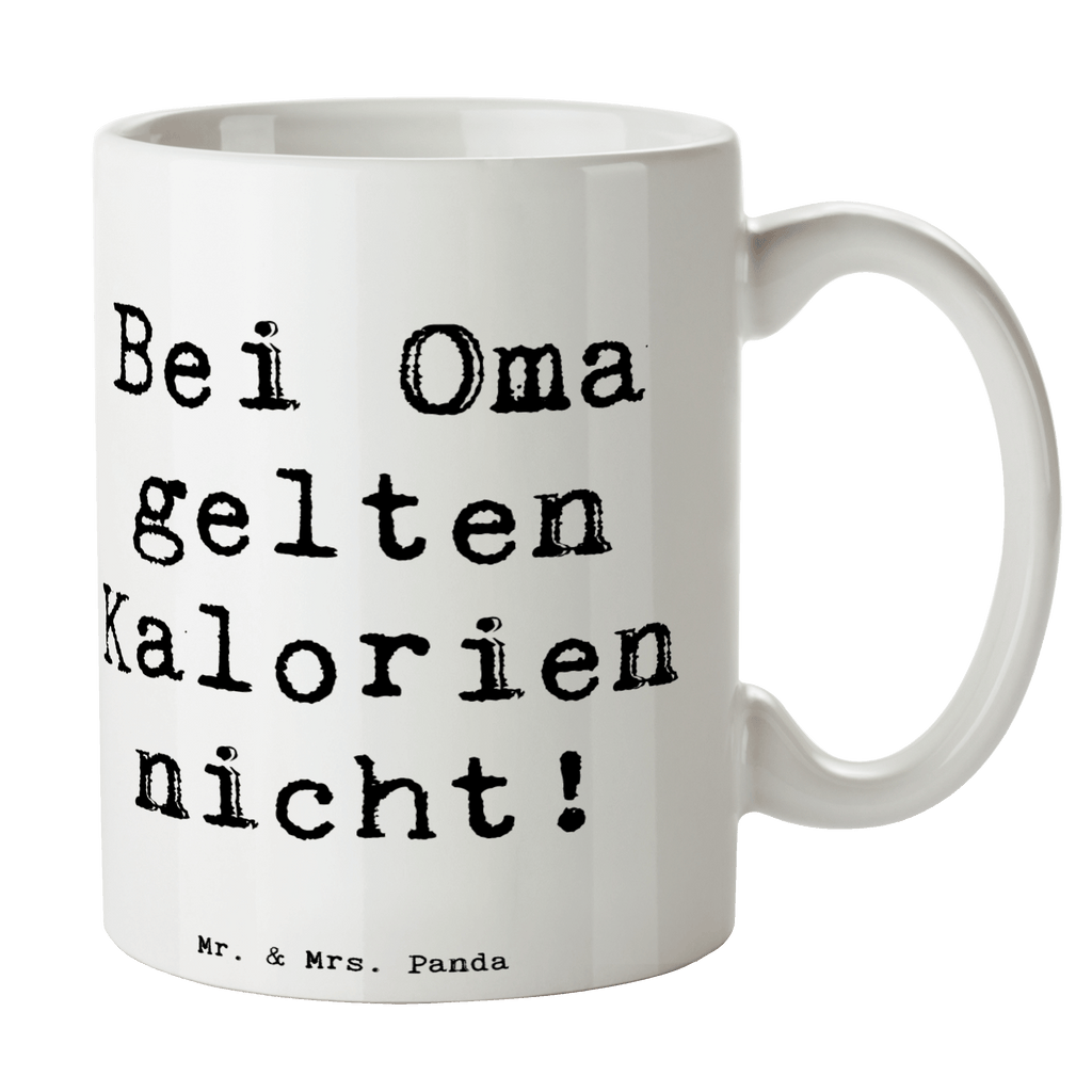 Tasse Spruch Oma Kalorien Tasse, Kaffeetasse, Teetasse, Becher, Kaffeebecher, Teebecher, Keramiktasse, Porzellantasse, Büro Tasse, Geschenk Tasse, Tasse Sprüche, Tasse Motive, Kaffeetassen, Tasse bedrucken, Designer Tasse, Cappuccino Tassen, Schöne Teetassen, Familie, Vatertag, Muttertag, Bruder, Schwester, Mama, Papa, Oma, Opa