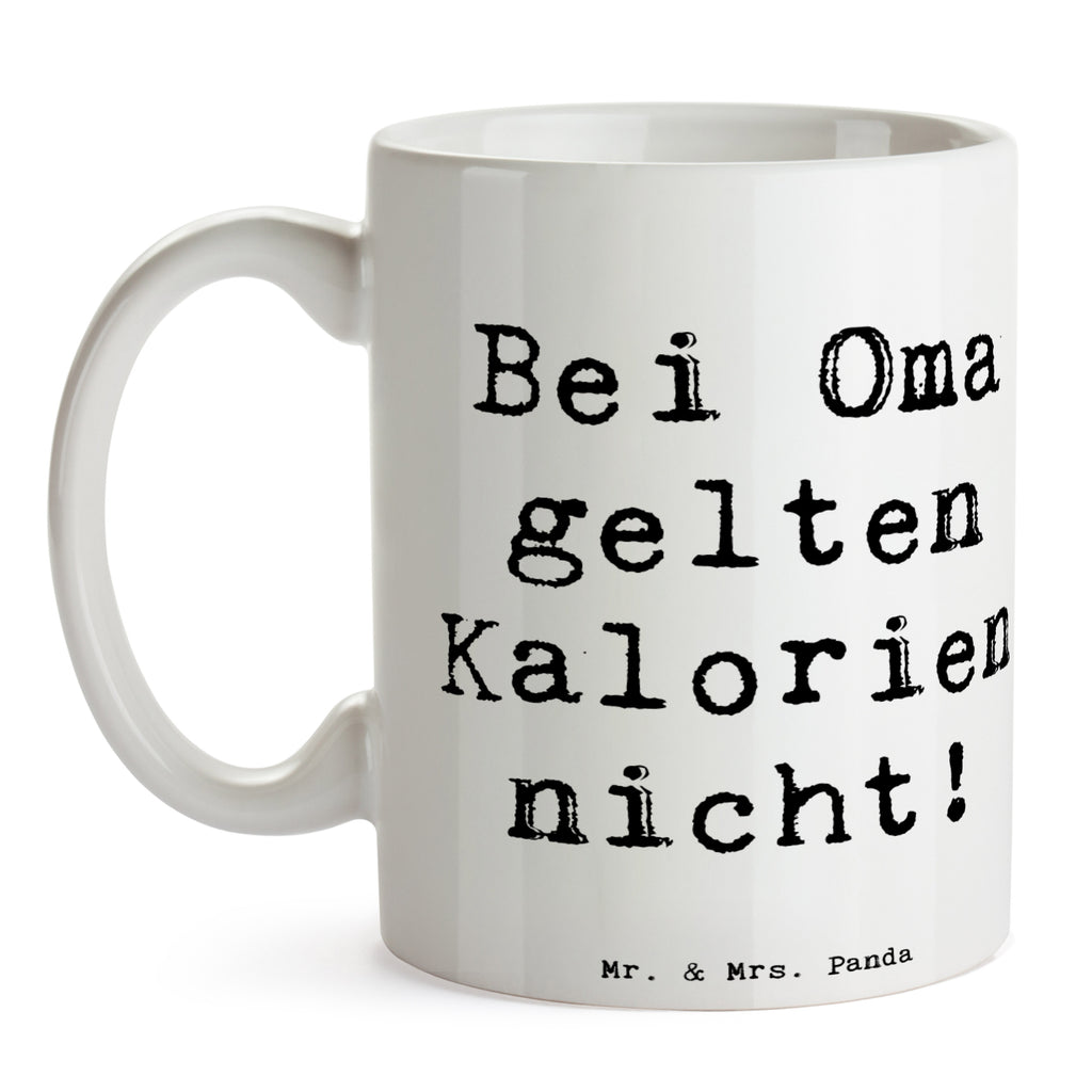 Tasse Spruch Oma Kalorien Tasse, Kaffeetasse, Teetasse, Becher, Kaffeebecher, Teebecher, Keramiktasse, Porzellantasse, Büro Tasse, Geschenk Tasse, Tasse Sprüche, Tasse Motive, Kaffeetassen, Tasse bedrucken, Designer Tasse, Cappuccino Tassen, Schöne Teetassen, Familie, Vatertag, Muttertag, Bruder, Schwester, Mama, Papa, Oma, Opa