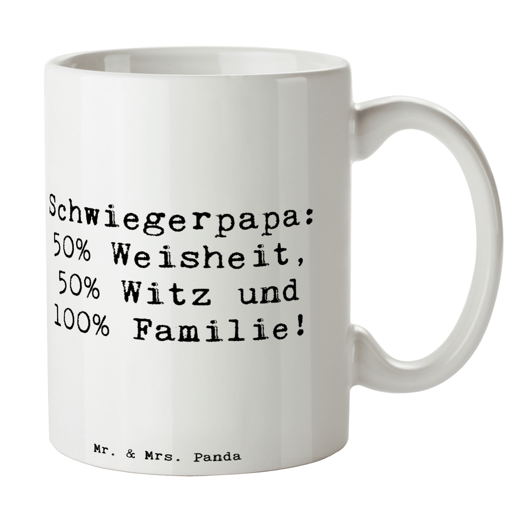 Tasse Spruch Schwiegerpapa Weisheit Tasse, Kaffeetasse, Teetasse, Becher, Kaffeebecher, Teebecher, Keramiktasse, Porzellantasse, Büro Tasse, Geschenk Tasse, Tasse Sprüche, Tasse Motive, Kaffeetassen, Tasse bedrucken, Designer Tasse, Cappuccino Tassen, Schöne Teetassen, Familie, Vatertag, Muttertag, Bruder, Schwester, Mama, Papa, Oma, Opa