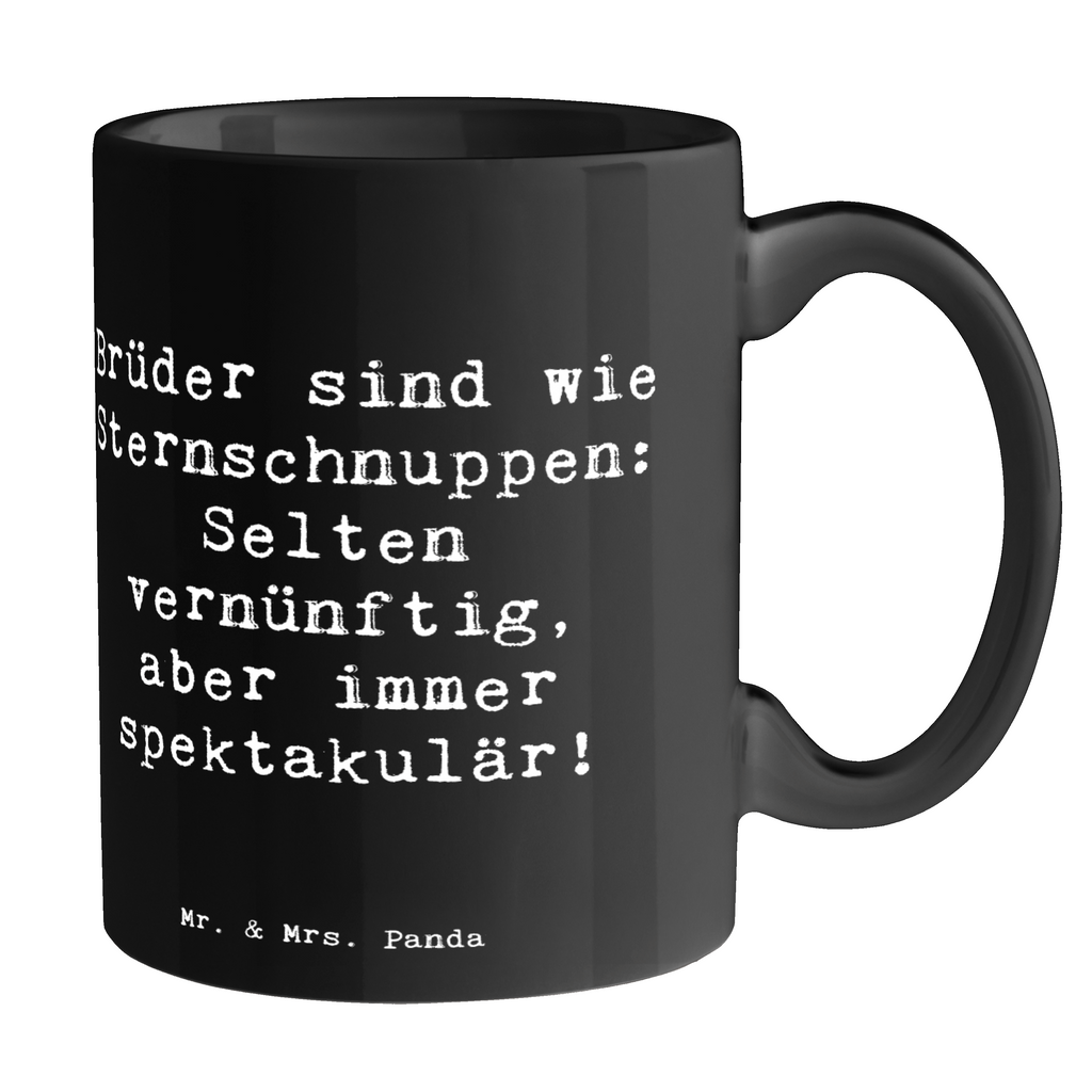 Tasse Spruch Brüder Sternschnuppen Tasse, Kaffeetasse, Teetasse, Becher, Kaffeebecher, Teebecher, Keramiktasse, Porzellantasse, Büro Tasse, Geschenk Tasse, Tasse Sprüche, Tasse Motive, Kaffeetassen, Tasse bedrucken, Designer Tasse, Cappuccino Tassen, Schöne Teetassen, Familie, Vatertag, Muttertag, Bruder, Schwester, Mama, Papa, Oma, Opa