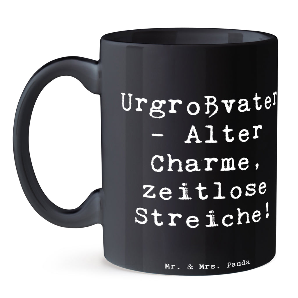 Tasse Spruch Urgroßvater Charme Tasse, Kaffeetasse, Teetasse, Becher, Kaffeebecher, Teebecher, Keramiktasse, Porzellantasse, Büro Tasse, Geschenk Tasse, Tasse Sprüche, Tasse Motive, Kaffeetassen, Tasse bedrucken, Designer Tasse, Cappuccino Tassen, Schöne Teetassen, Familie, Vatertag, Muttertag, Bruder, Schwester, Mama, Papa, Oma, Opa