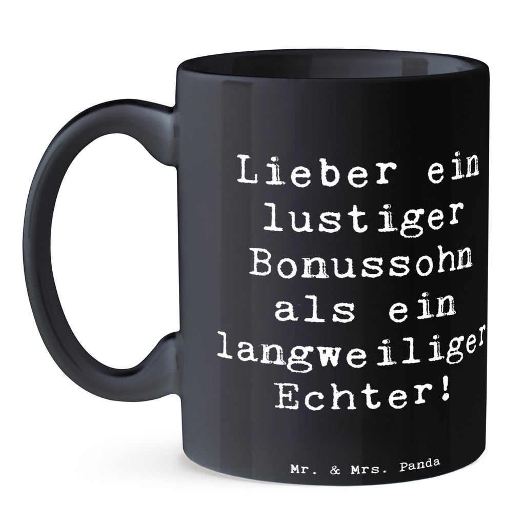 Tasse Lustiger Bonussohn Tasse, Kaffeetasse, Teetasse, Becher, Kaffeebecher, Teebecher, Keramiktasse, Porzellantasse, Büro Tasse, Geschenk Tasse, Tasse Sprüche, Tasse Motive