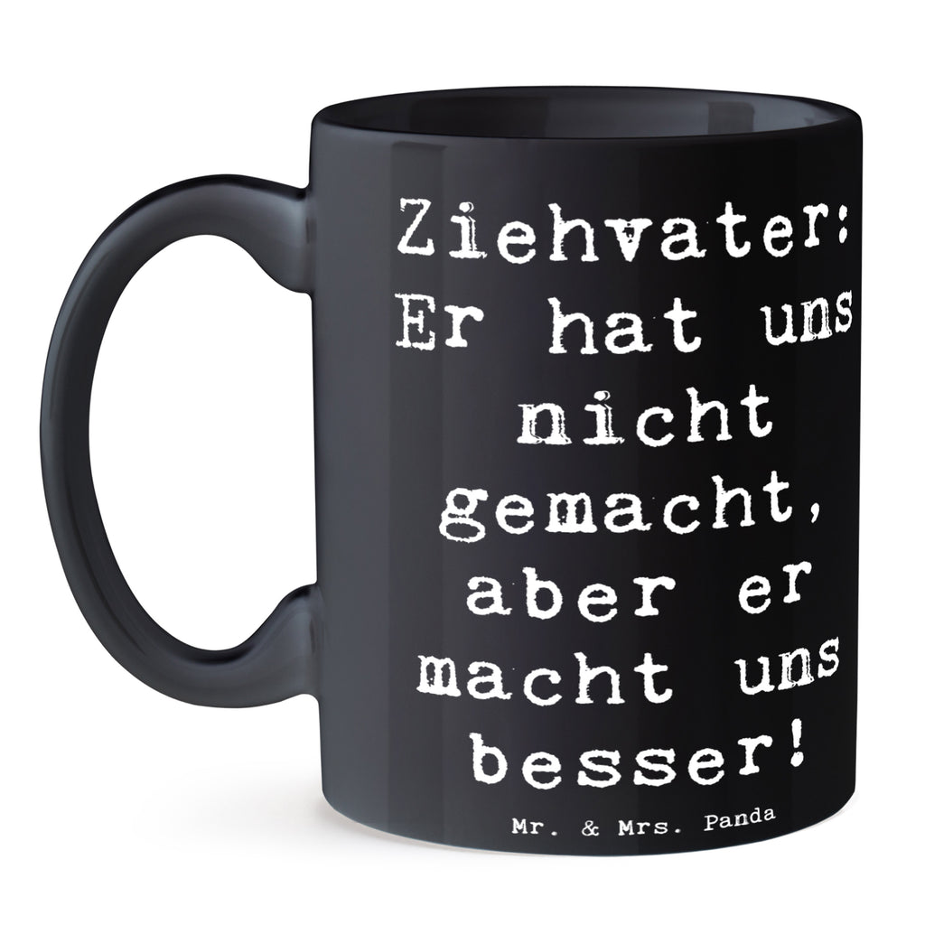 Tasse Spruch Ziehvater Liebe Tasse, Kaffeetasse, Teetasse, Becher, Kaffeebecher, Teebecher, Keramiktasse, Porzellantasse, Büro Tasse, Geschenk Tasse, Tasse Sprüche, Tasse Motive, Kaffeetassen, Tasse bedrucken, Designer Tasse, Cappuccino Tassen, Schöne Teetassen, Familie, Vatertag, Muttertag, Bruder, Schwester, Mama, Papa, Oma, Opa