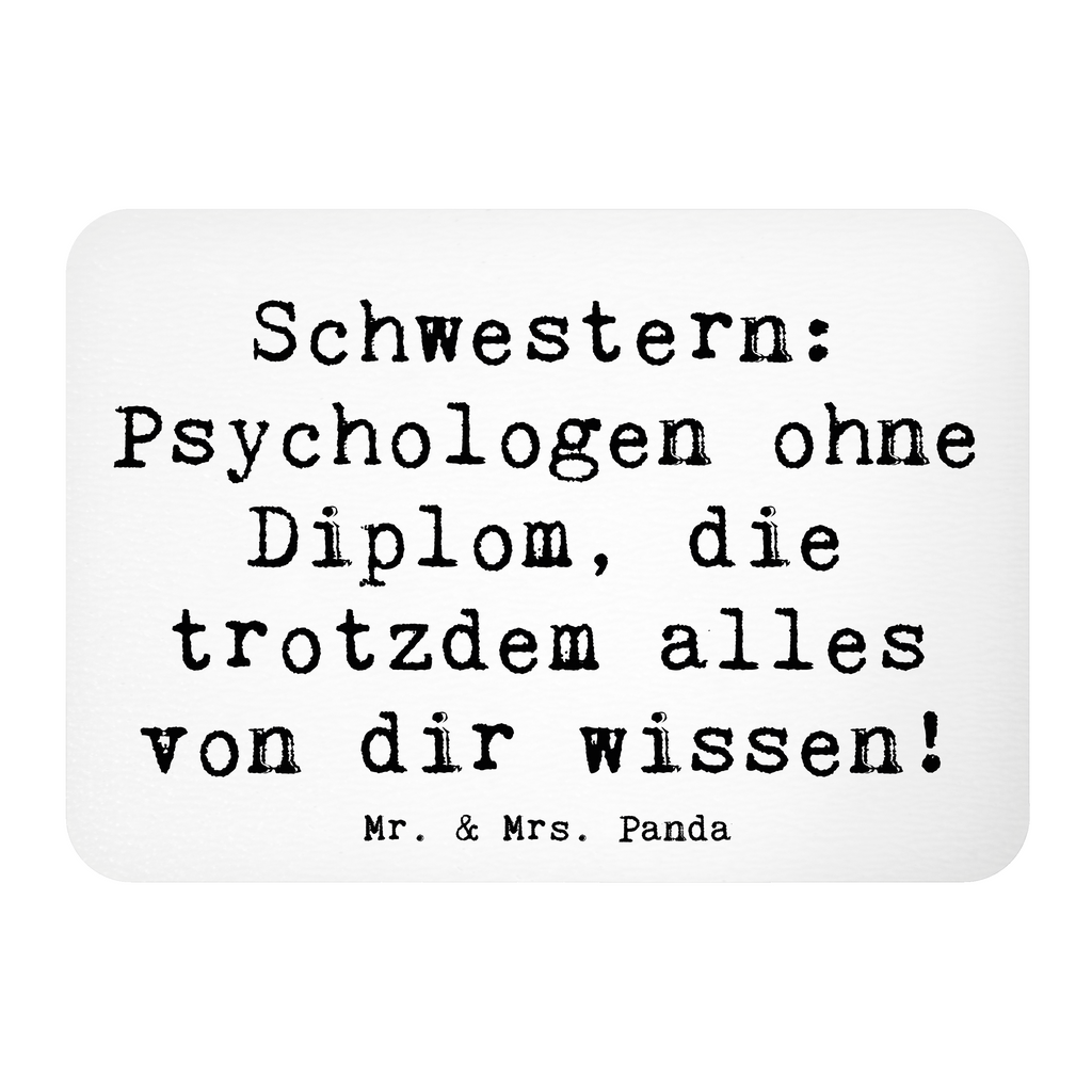 Magnet Spruch Schwestern Psychologen Kühlschrankmagnet, Pinnwandmagnet, Souvenir Magnet, Motivmagnete, Dekomagnet, Whiteboard Magnet, Notiz Magnet, Kühlschrank Dekoration, Familie, Vatertag, Muttertag, Bruder, Schwester, Mama, Papa, Oma, Opa