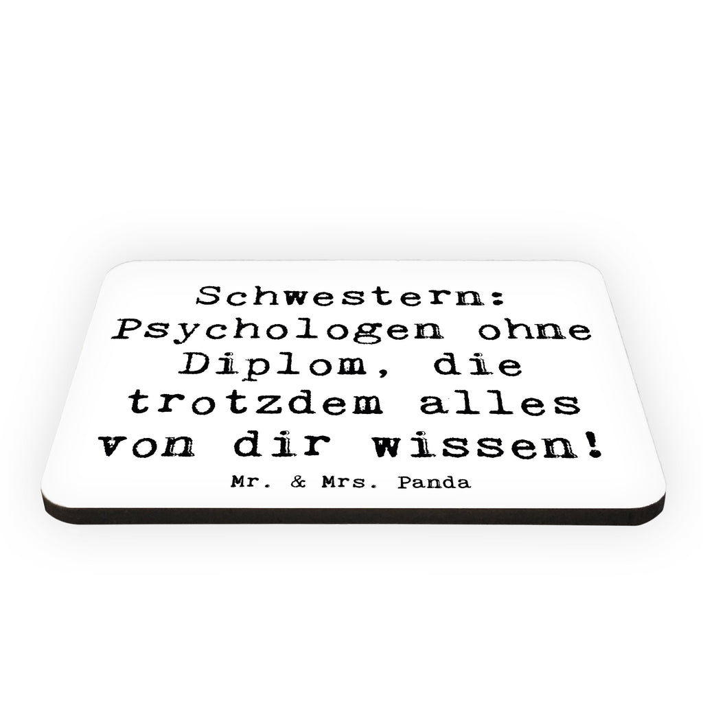 Magnet Spruch Schwestern Psychologen Kühlschrankmagnet, Pinnwandmagnet, Souvenir Magnet, Motivmagnete, Dekomagnet, Whiteboard Magnet, Notiz Magnet, Kühlschrank Dekoration, Familie, Vatertag, Muttertag, Bruder, Schwester, Mama, Papa, Oma, Opa