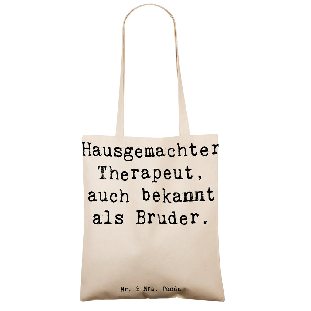 Tragetasche Spruch Bruder Therapeut Beuteltasche, Beutel, Einkaufstasche, Jutebeutel, Stoffbeutel, Tasche, Shopper, Umhängetasche, Strandtasche, Schultertasche, Stofftasche, Tragetasche, Badetasche, Jutetasche, Einkaufstüte, Laptoptasche, Familie, Vatertag, Muttertag, Bruder, Schwester, Mama, Papa, Oma, Opa