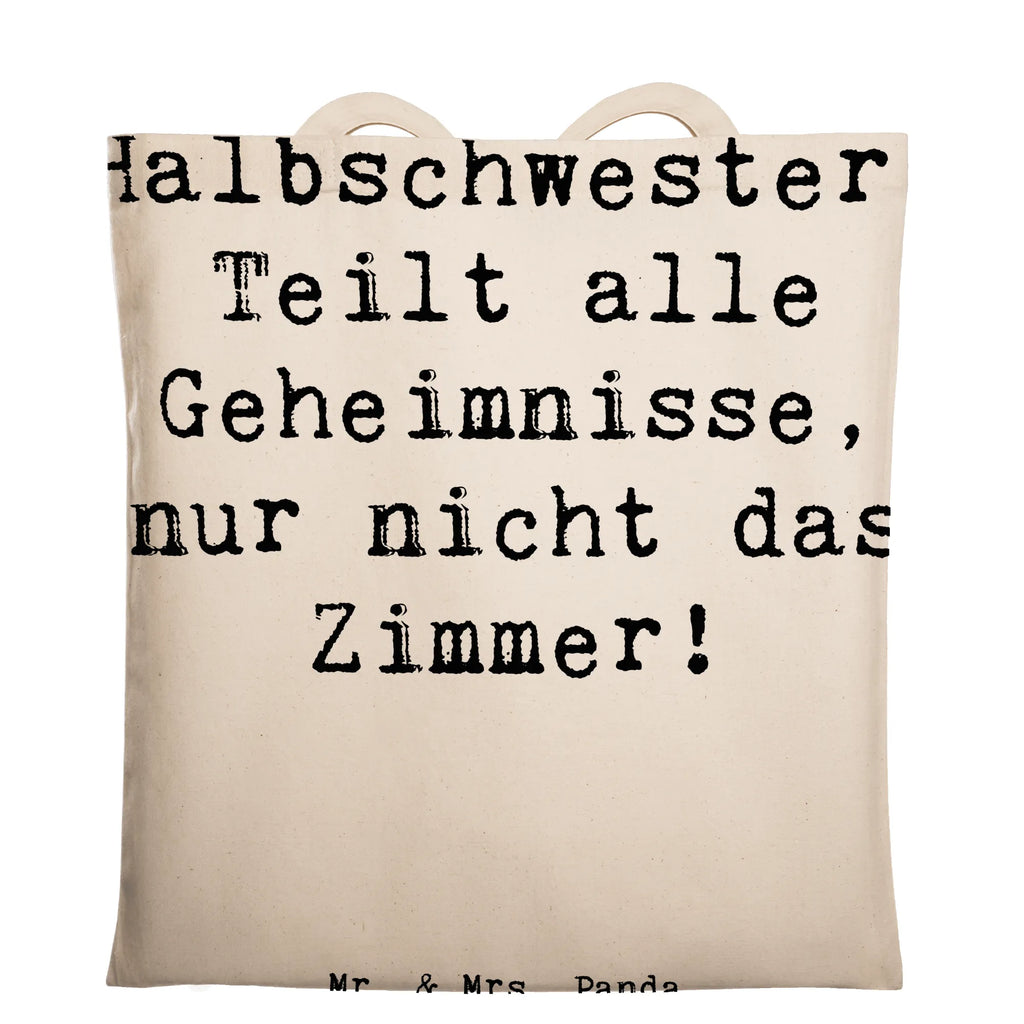 Tragetasche Spruch Halbschwester Geheimnisse Beuteltasche, Beutel, Einkaufstasche, Jutebeutel, Stoffbeutel, Tasche, Shopper, Umhängetasche, Strandtasche, Schultertasche, Stofftasche, Tragetasche, Badetasche, Jutetasche, Einkaufstüte, Laptoptasche, Familie, Vatertag, Muttertag, Bruder, Schwester, Mama, Papa, Oma, Opa