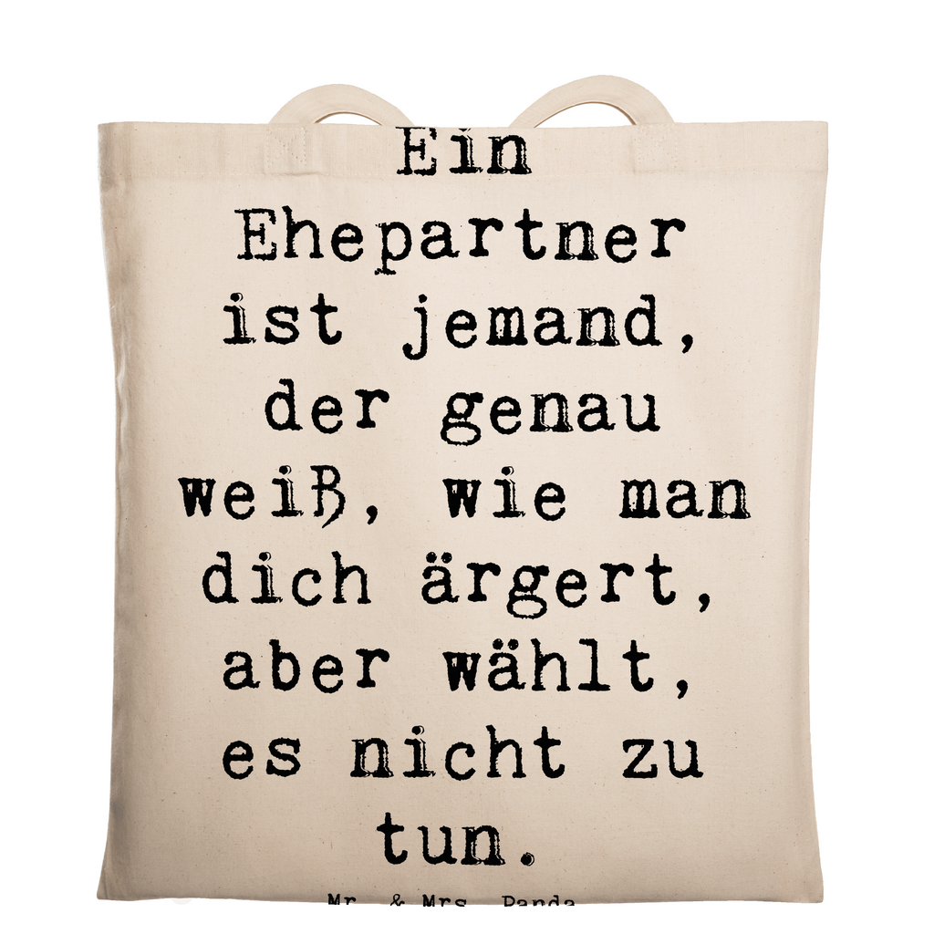 Tragetasche Spruch Ehepartner Liebe Beuteltasche, Beutel, Einkaufstasche, Jutebeutel, Stoffbeutel, Tasche, Shopper, Umhängetasche, Strandtasche, Schultertasche, Stofftasche, Tragetasche, Badetasche, Jutetasche, Einkaufstüte, Laptoptasche, Familie, Vatertag, Muttertag, Bruder, Schwester, Mama, Papa, Oma, Opa