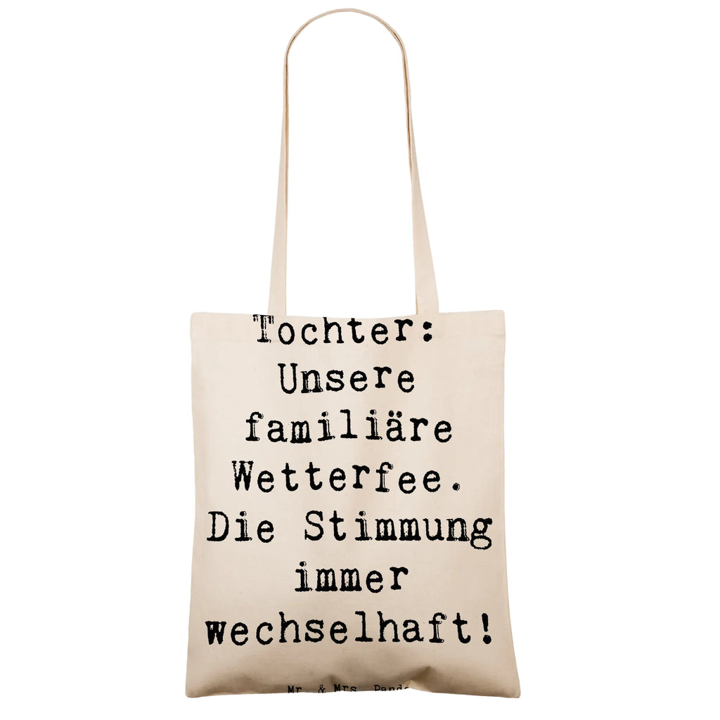 Tragetasche Spruch Tochter Wetterfee Beuteltasche, Beutel, Einkaufstasche, Jutebeutel, Stoffbeutel, Tasche, Shopper, Umhängetasche, Strandtasche, Schultertasche, Stofftasche, Tragetasche, Badetasche, Jutetasche, Einkaufstüte, Laptoptasche, Familie, Vatertag, Muttertag, Bruder, Schwester, Mama, Papa, Oma, Opa