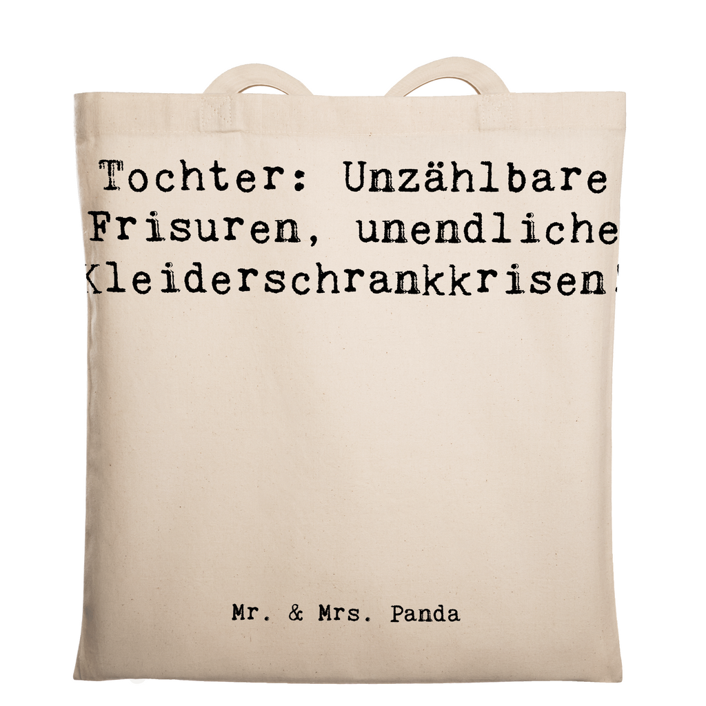 Tragetasche Spruch Tochter Mode Beuteltasche, Beutel, Einkaufstasche, Jutebeutel, Stoffbeutel, Tasche, Shopper, Umhängetasche, Strandtasche, Schultertasche, Stofftasche, Tragetasche, Badetasche, Jutetasche, Einkaufstüte, Laptoptasche, Familie, Vatertag, Muttertag, Bruder, Schwester, Mama, Papa, Oma, Opa