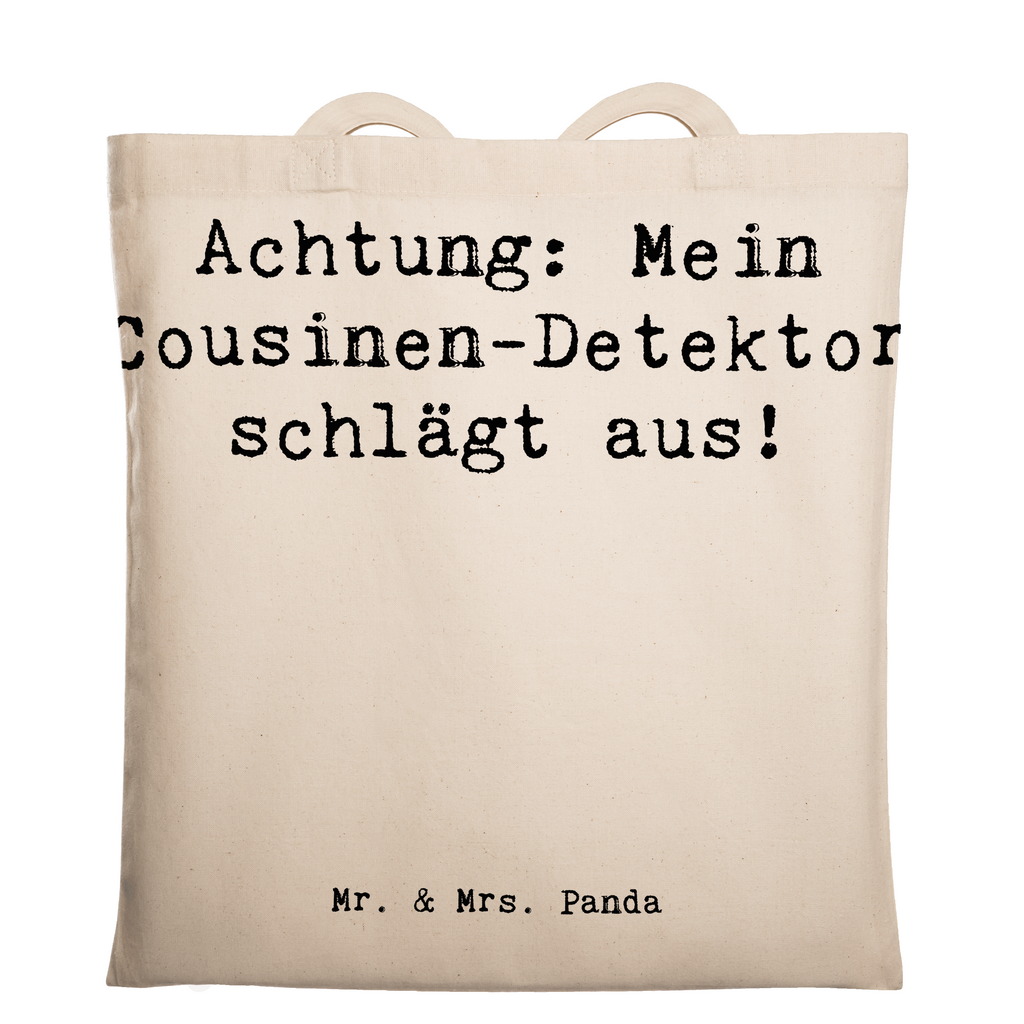 Tragetasche Spruch Cousinen-Detektor Beuteltasche, Beutel, Einkaufstasche, Jutebeutel, Stoffbeutel, Tasche, Shopper, Umhängetasche, Strandtasche, Schultertasche, Stofftasche, Tragetasche, Badetasche, Jutetasche, Einkaufstüte, Laptoptasche, Familie, Vatertag, Muttertag, Bruder, Schwester, Mama, Papa, Oma, Opa