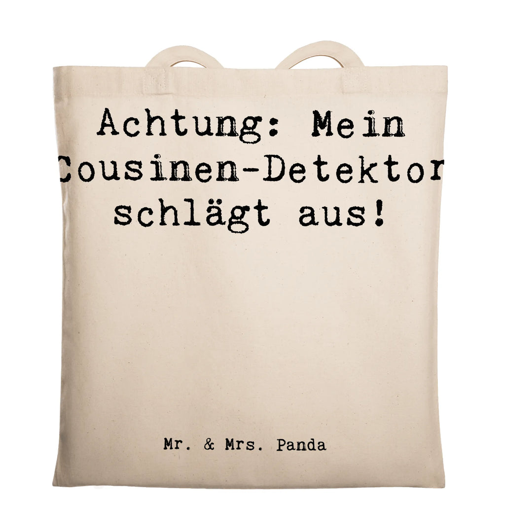 Tragetasche Spruch Cousinen-Detektor Beuteltasche, Beutel, Einkaufstasche, Jutebeutel, Stoffbeutel, Tasche, Shopper, Umhängetasche, Strandtasche, Schultertasche, Stofftasche, Tragetasche, Badetasche, Jutetasche, Einkaufstüte, Laptoptasche, Familie, Vatertag, Muttertag, Bruder, Schwester, Mama, Papa, Oma, Opa