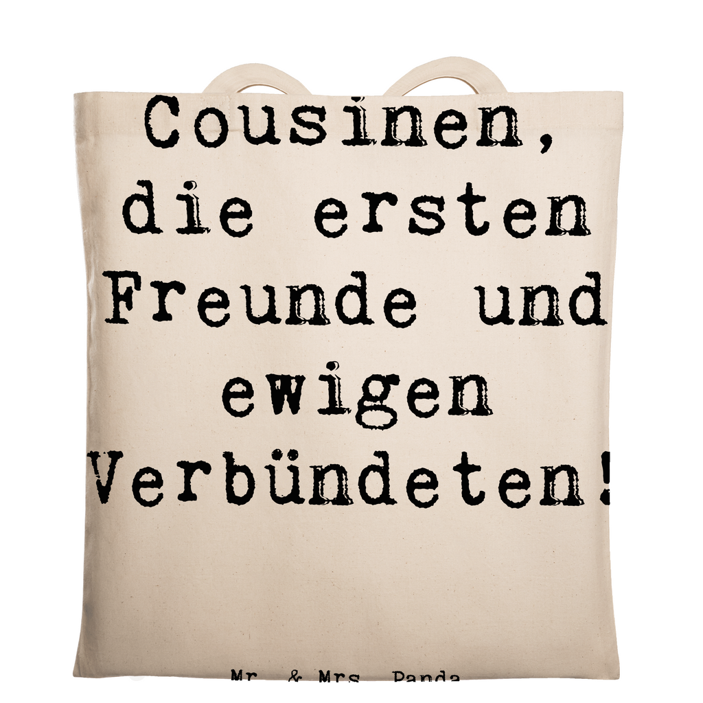 Tragetasche Spruch Cousine Freunde Beuteltasche, Beutel, Einkaufstasche, Jutebeutel, Stoffbeutel, Tasche, Shopper, Umhängetasche, Strandtasche, Schultertasche, Stofftasche, Tragetasche, Badetasche, Jutetasche, Einkaufstüte, Laptoptasche, Familie, Vatertag, Muttertag, Bruder, Schwester, Mama, Papa, Oma, Opa