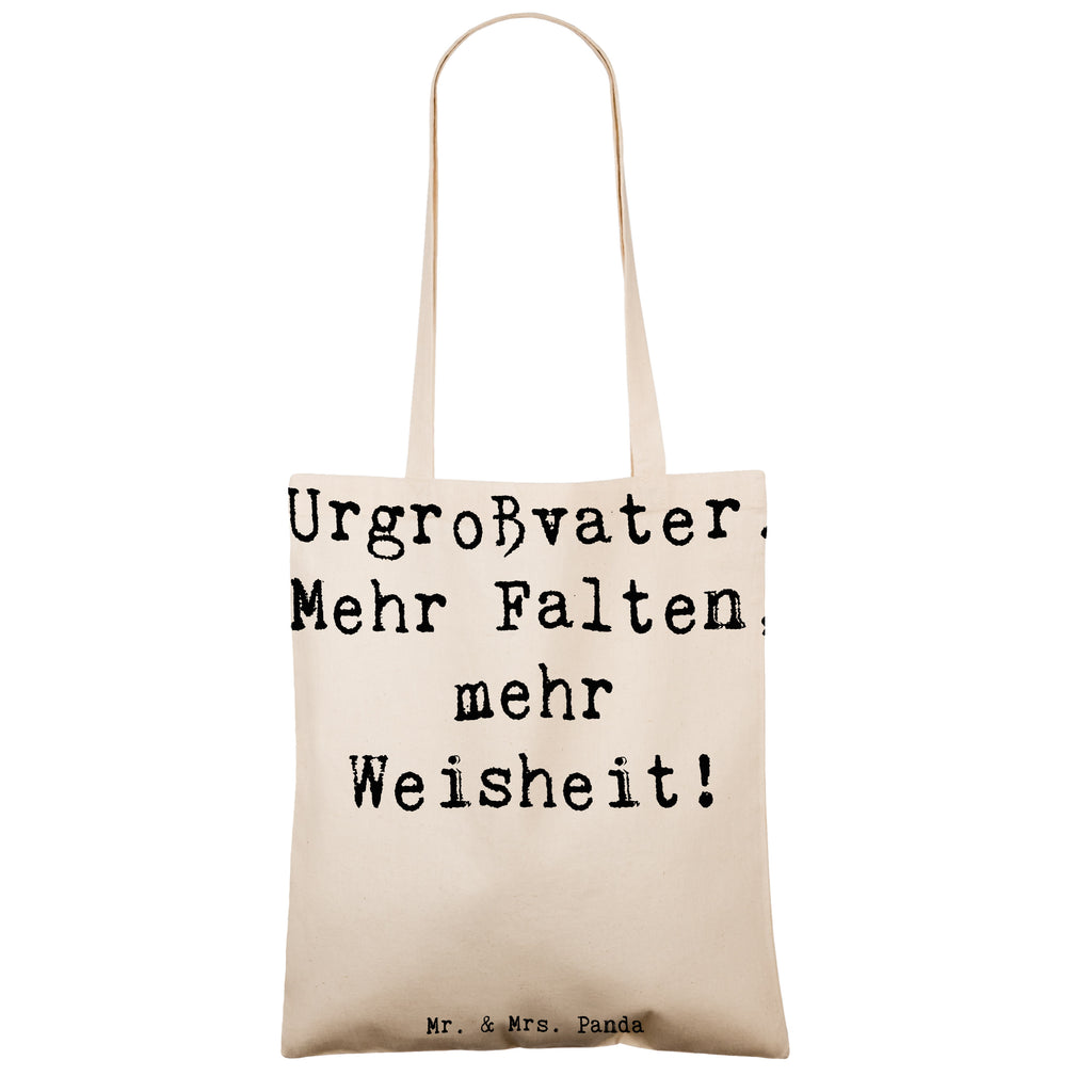 Tragetasche Spruch Urgroßvater Weisheit Beuteltasche, Beutel, Einkaufstasche, Jutebeutel, Stoffbeutel, Tasche, Shopper, Umhängetasche, Strandtasche, Schultertasche, Stofftasche, Tragetasche, Badetasche, Jutetasche, Einkaufstüte, Laptoptasche, Familie, Vatertag, Muttertag, Bruder, Schwester, Mama, Papa, Oma, Opa