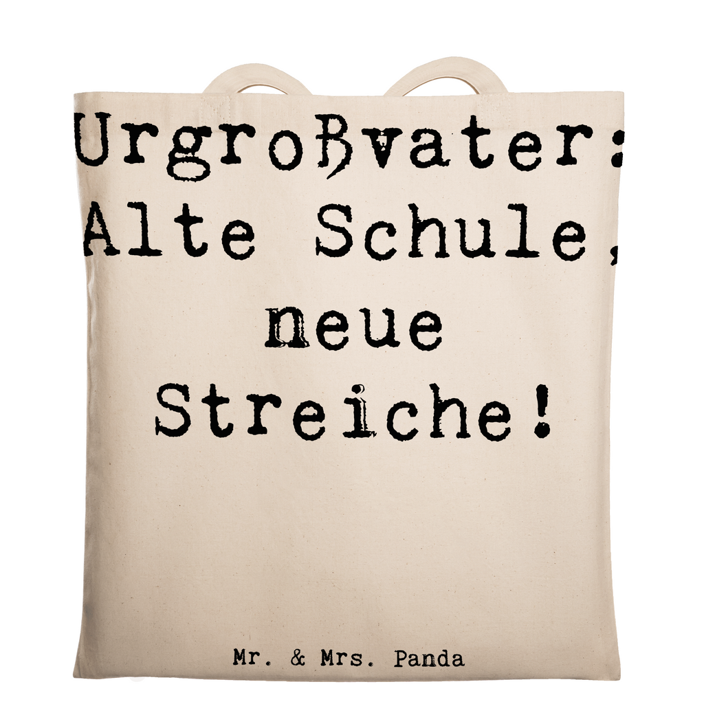 Tragetasche Spruch Urgroßvater Späße Beuteltasche, Beutel, Einkaufstasche, Jutebeutel, Stoffbeutel, Tasche, Shopper, Umhängetasche, Strandtasche, Schultertasche, Stofftasche, Tragetasche, Badetasche, Jutetasche, Einkaufstüte, Laptoptasche, Familie, Vatertag, Muttertag, Bruder, Schwester, Mama, Papa, Oma, Opa