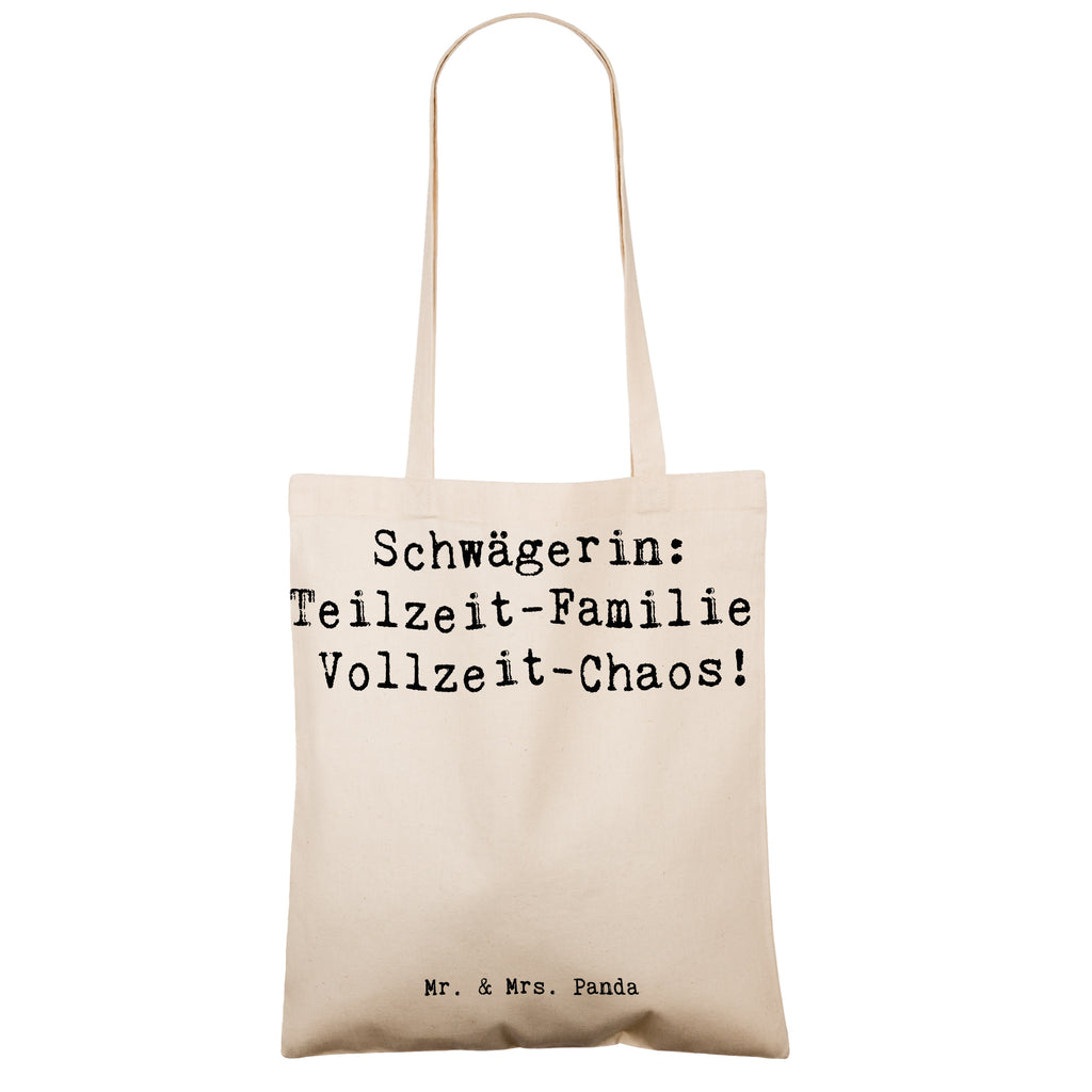 Tragetasche Schwägerin Vollzeit-Chaos Beuteltasche, Beutel, Einkaufstasche, Jutebeutel, Stoffbeutel, Familie, Vatertag, Muttertag, Bruder, Schwester, Mama, Papa, Oma, Opa