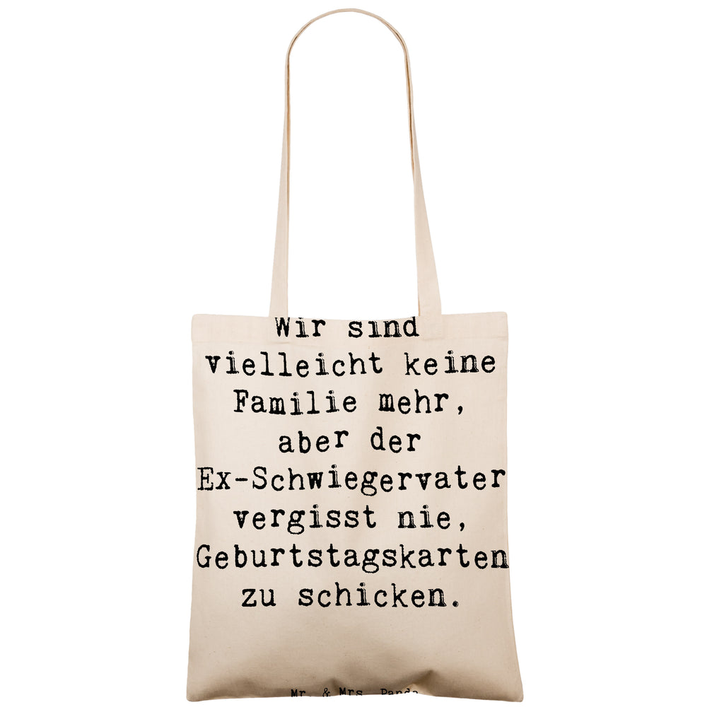 Tragetasche Spruch Ex-Schwiegervater Grüße Beuteltasche, Beutel, Einkaufstasche, Jutebeutel, Stoffbeutel, Tasche, Shopper, Umhängetasche, Strandtasche, Schultertasche, Stofftasche, Tragetasche, Badetasche, Jutetasche, Einkaufstüte, Laptoptasche, Familie, Vatertag, Muttertag, Bruder, Schwester, Mama, Papa, Oma, Opa