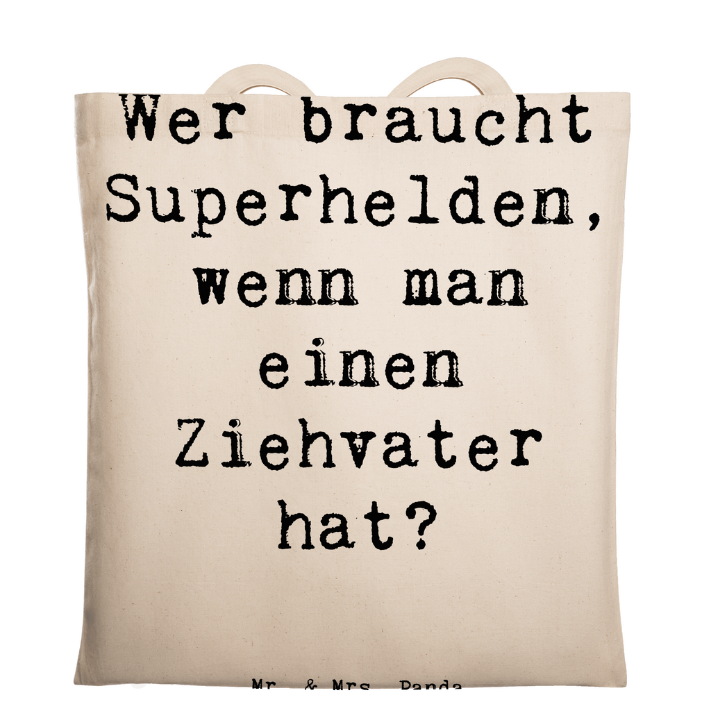 Tragetasche Spruch Ziehvater Held Beuteltasche, Beutel, Einkaufstasche, Jutebeutel, Stoffbeutel, Tasche, Shopper, Umhängetasche, Strandtasche, Schultertasche, Stofftasche, Tragetasche, Badetasche, Jutetasche, Einkaufstüte, Laptoptasche, Familie, Vatertag, Muttertag, Bruder, Schwester, Mama, Papa, Oma, Opa