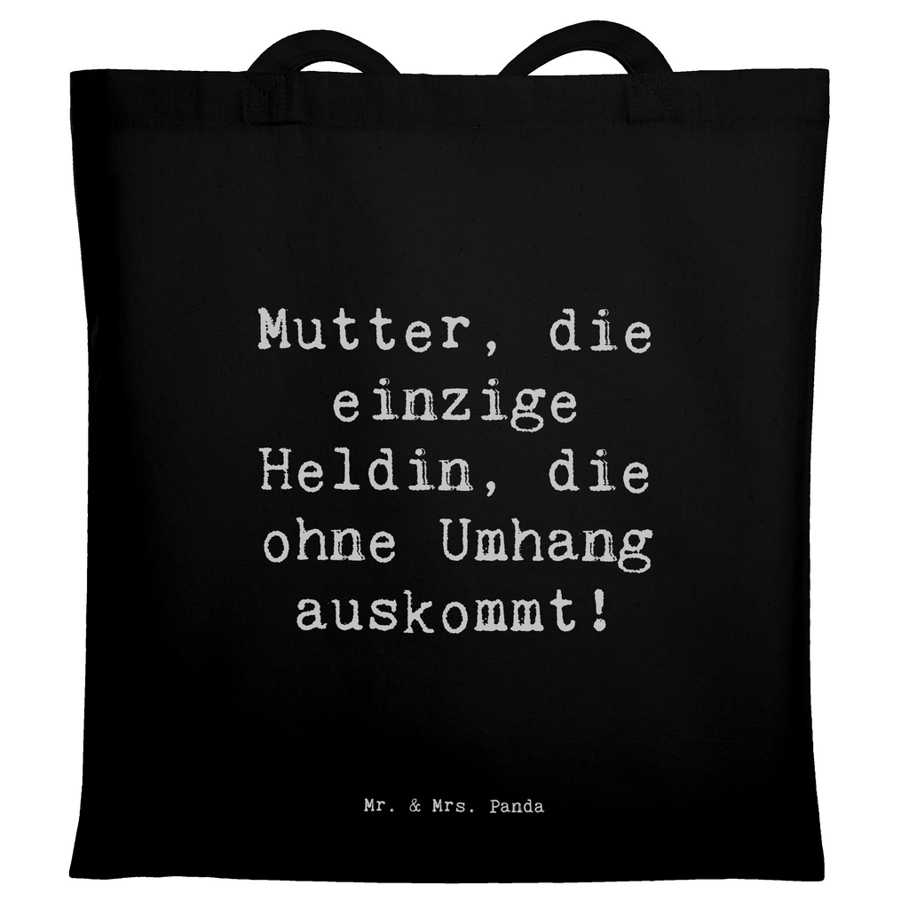 Tragetasche Spruch Heldin Mutter Beuteltasche, Beutel, Einkaufstasche, Jutebeutel, Stoffbeutel, Tasche, Shopper, Umhängetasche, Strandtasche, Schultertasche, Stofftasche, Tragetasche, Badetasche, Jutetasche, Einkaufstüte, Laptoptasche, Familie, Vatertag, Muttertag, Bruder, Schwester, Mama, Papa, Oma, Opa