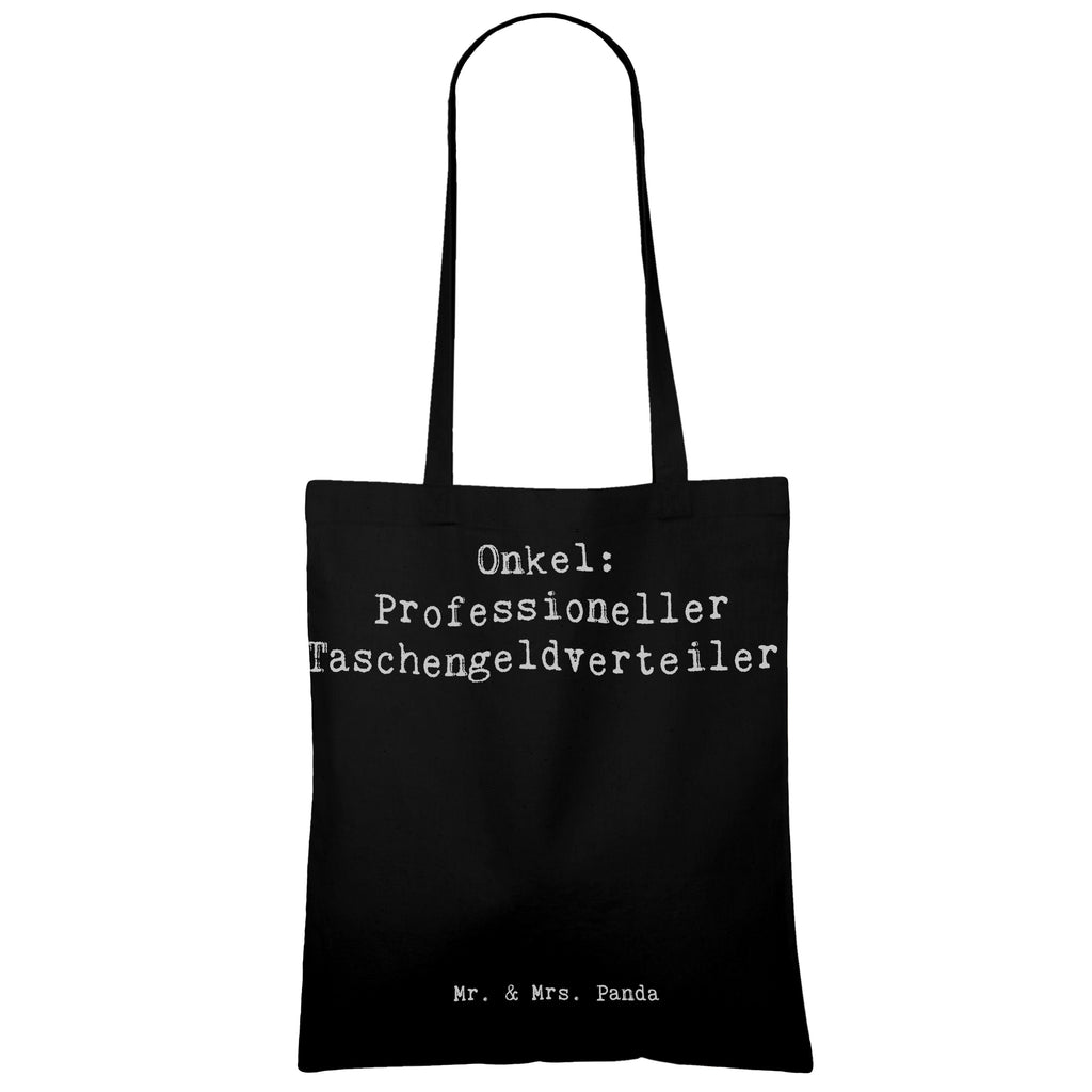 Tragetasche Spruch Onkel: Professioneller Taschengeldverteiler! Beuteltasche, Beutel, Einkaufstasche, Jutebeutel, Stoffbeutel, Tasche, Shopper, Umhängetasche, Strandtasche, Schultertasche, Stofftasche, Tragetasche, Badetasche, Jutetasche, Einkaufstüte, Laptoptasche, Familie, Vatertag, Muttertag, Bruder, Schwester, Mama, Papa, Oma, Opa